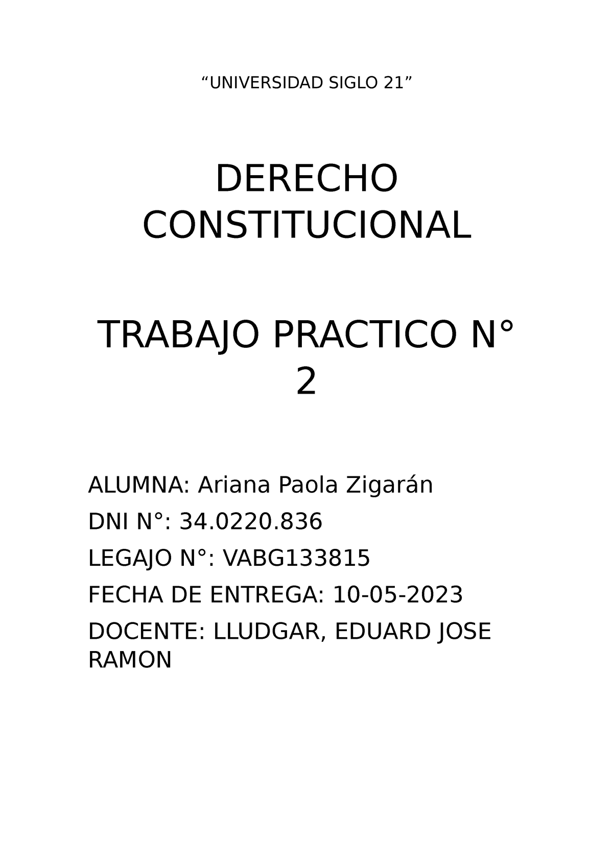 TP 2 Derecho Contitucional - “UNIVERSIDAD SIGLO 21” DERECHO ...