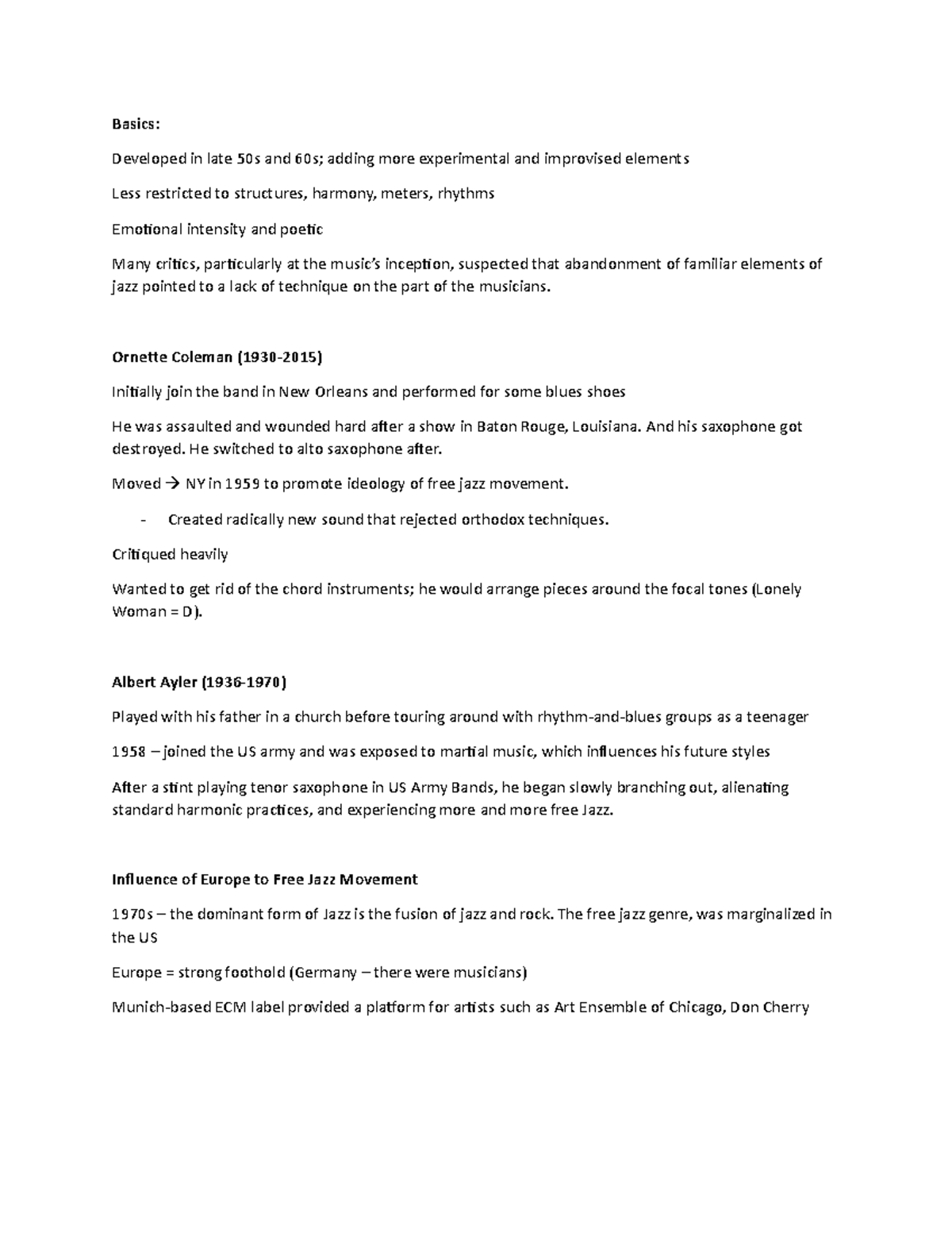Jazz - Ornette Coleman. Free Jazz Notes - Basics: Developed in late 50s ...