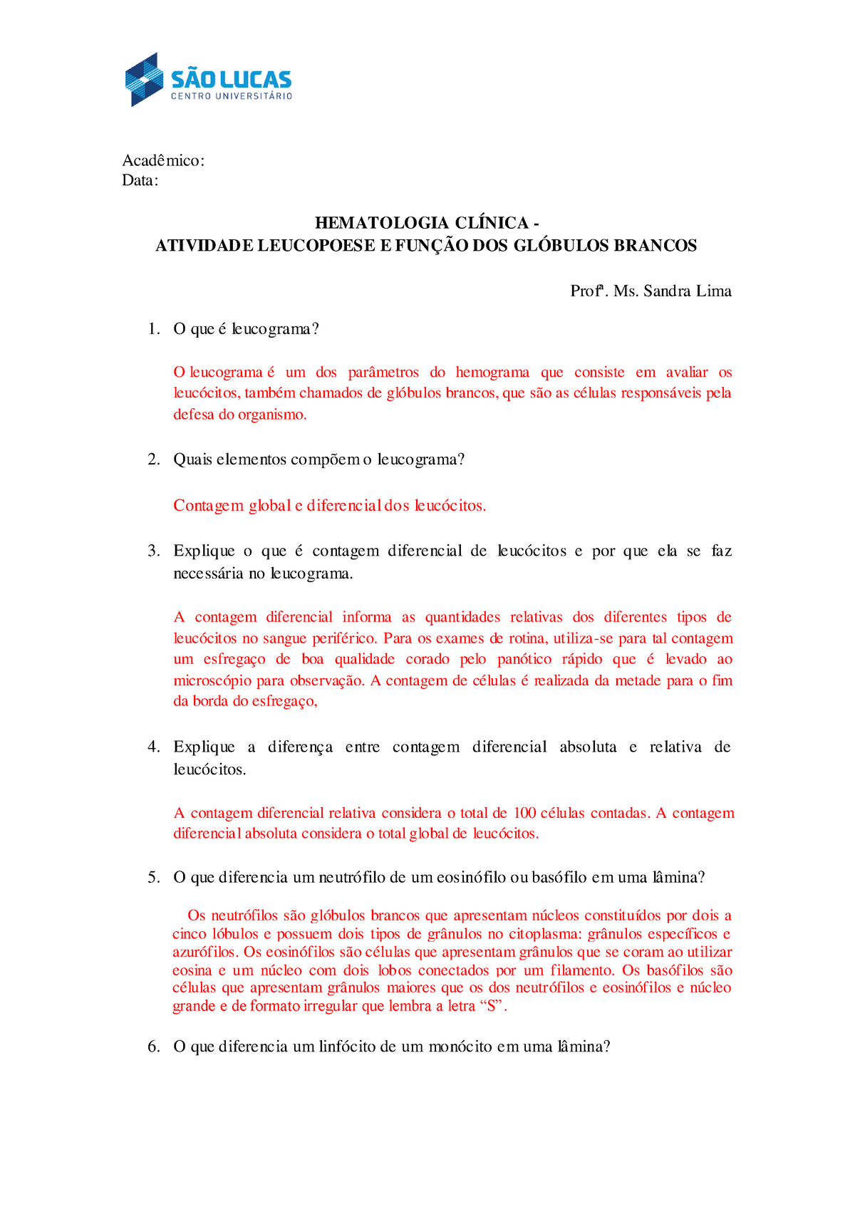 Respostas Atividade Leucopoese E Funcao Dos Leucocitos Studocu