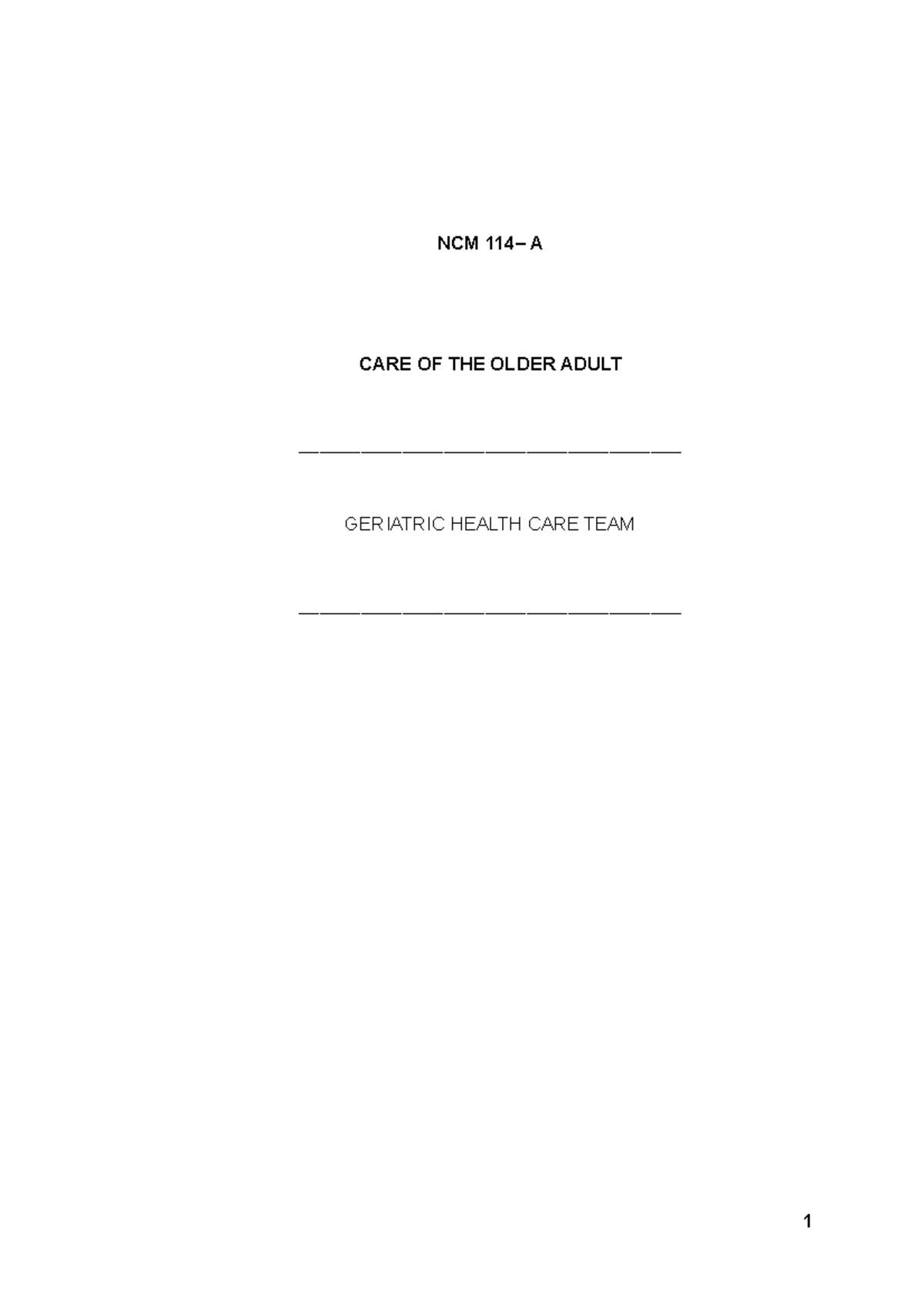 ncm-114-a-care-of-the-older-adult-geriatric-health-care-team-ncm-114