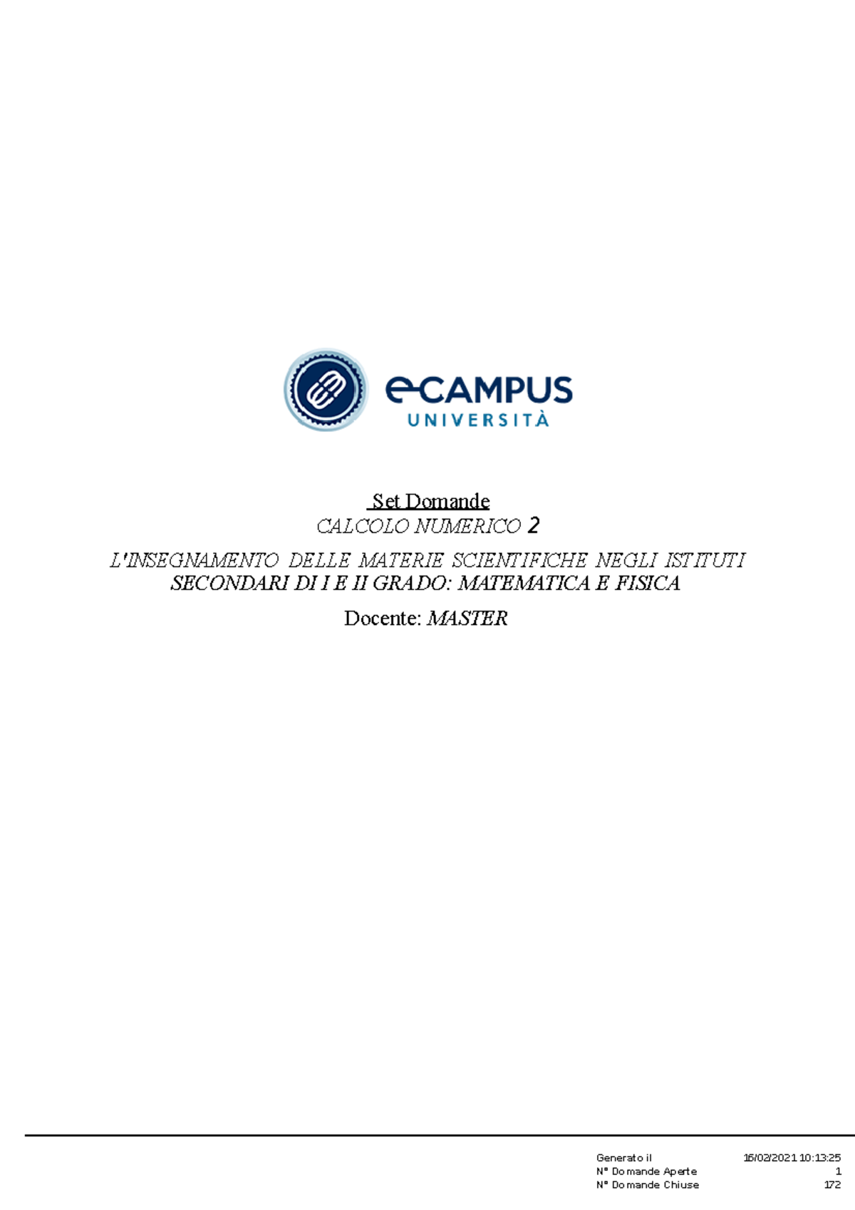 Calcolo Numerico ECAMPUS Set Domande CALCOLO NUMERICO 2 L