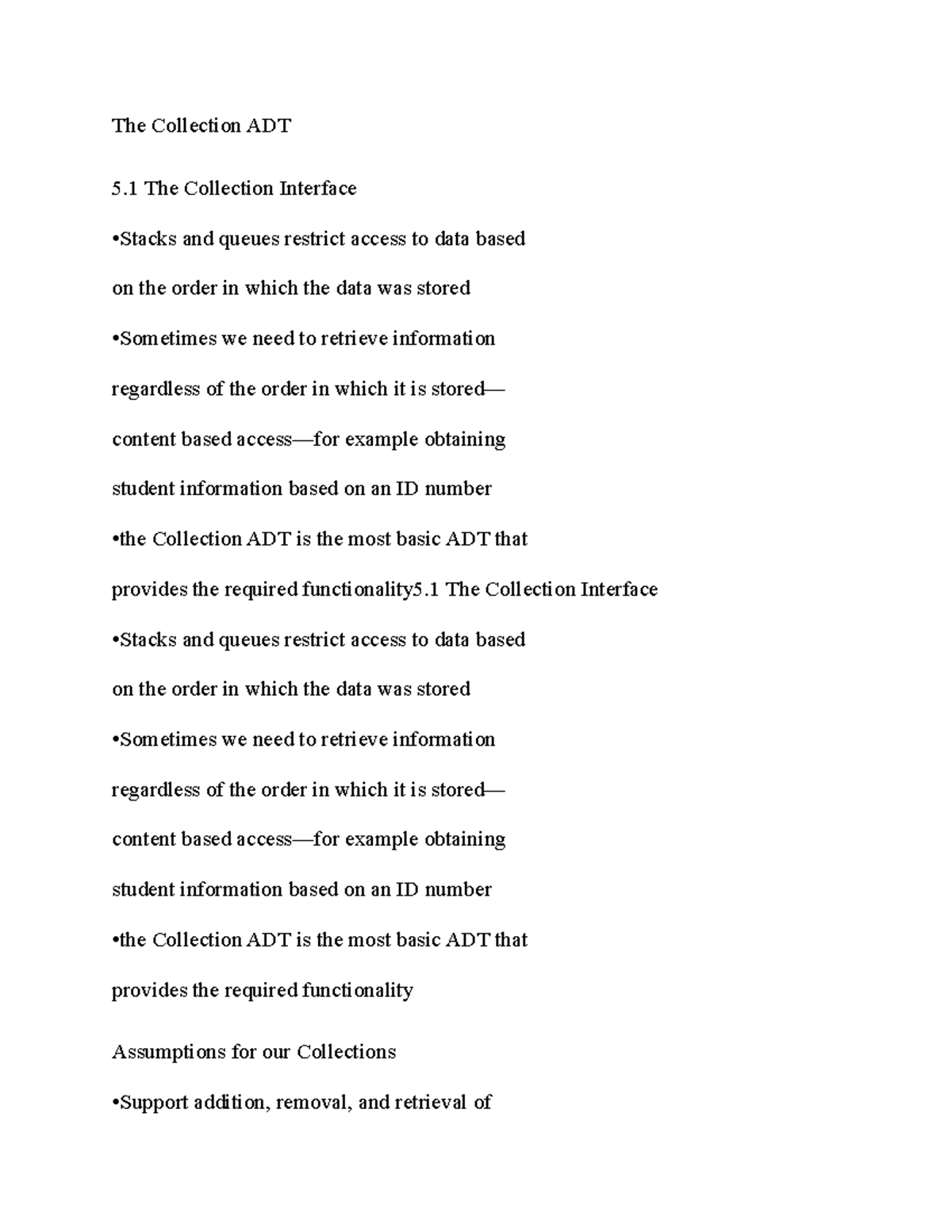 The Collection ADT - Returns true if successful, false // Returns an ...