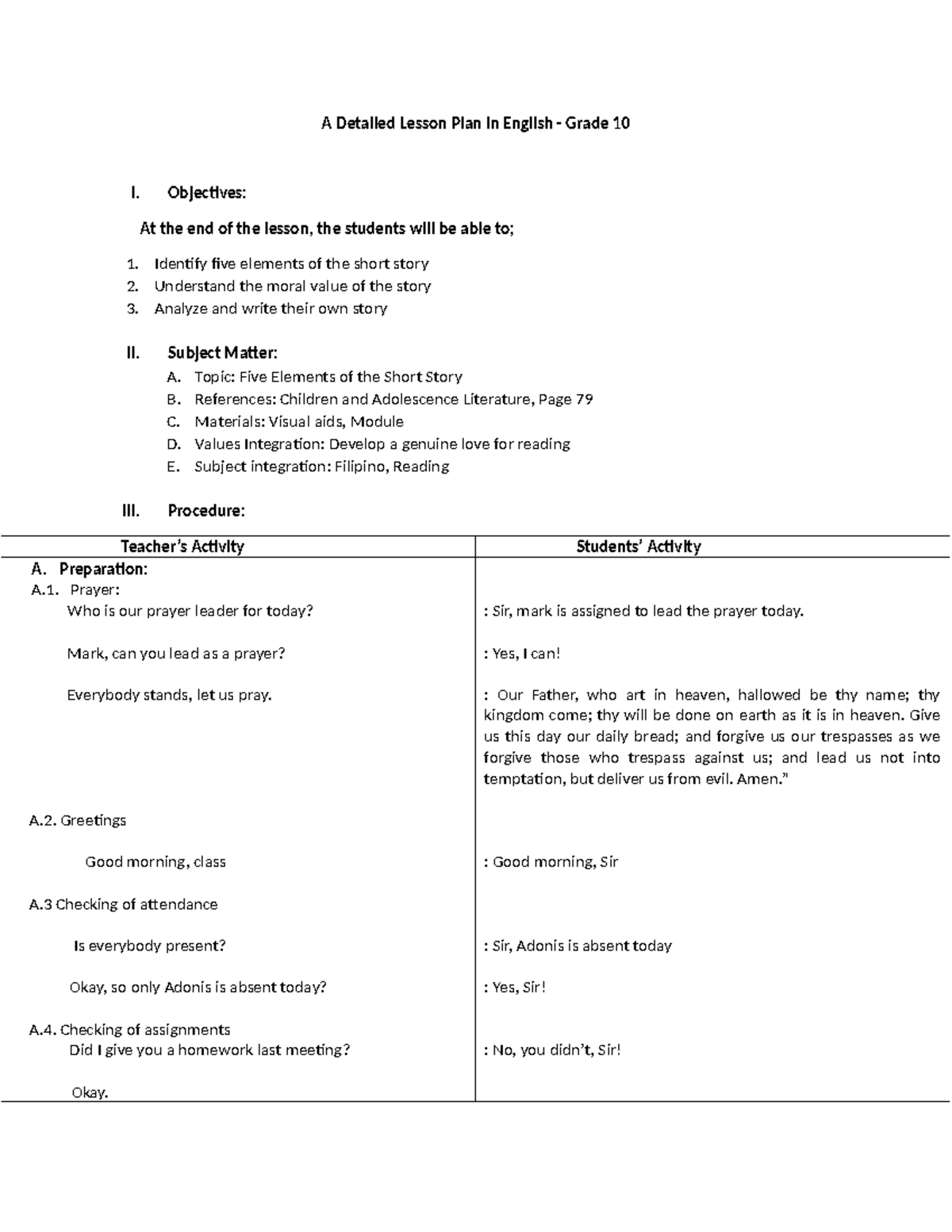 A Detailed Lesson Plan in English - Objectives: At the end of the ...