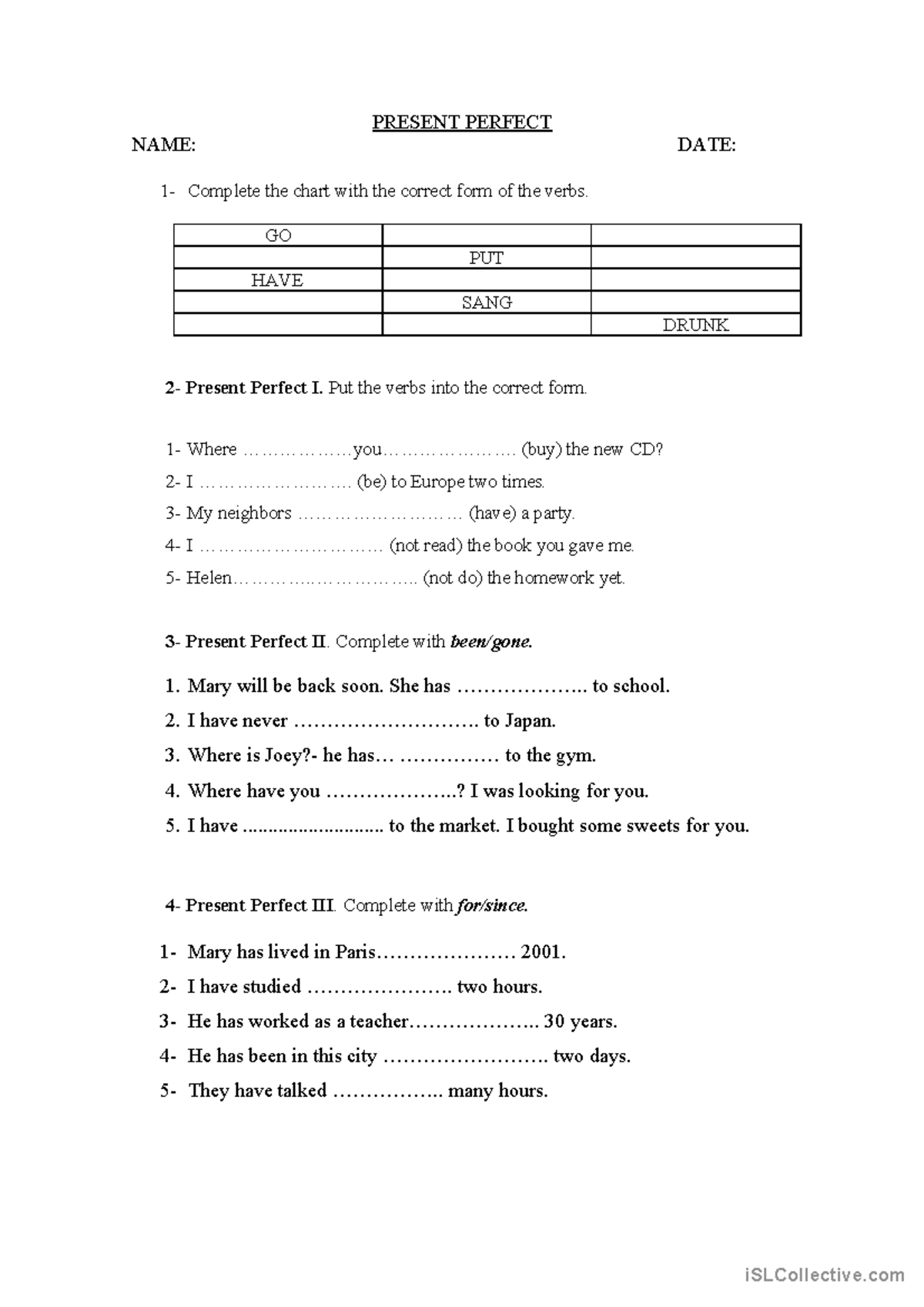 The Present Perfect (test or revision) - PRESENT PERFECT NAME: DATE: 1 ...