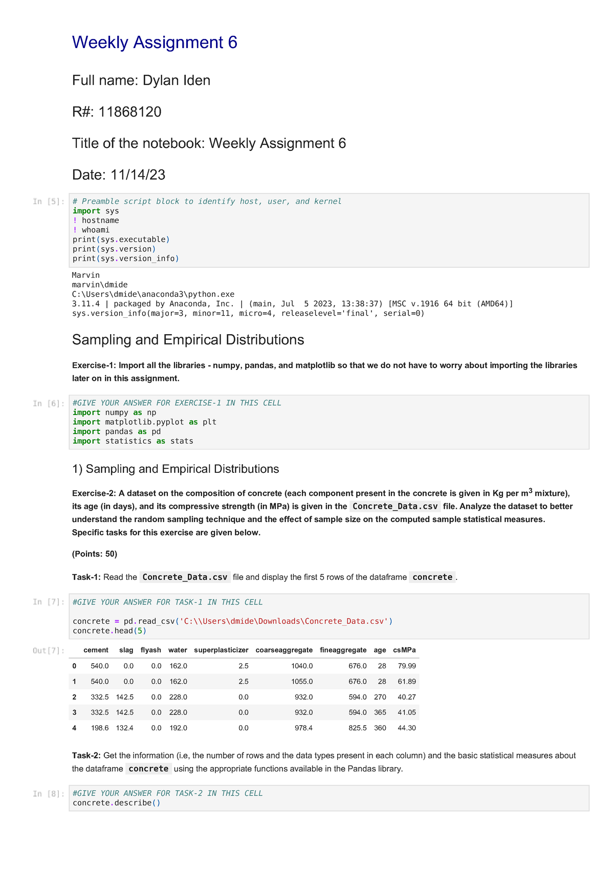 ENGR1330-Assignment 6 - Weekly Assignment 6 Full Name: Dylan Iden R ...