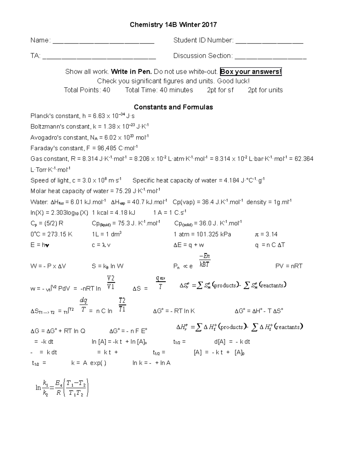 Chem 14B Thursday QUIZ Answer Key - Chemistry 14B Winter 2017 Name