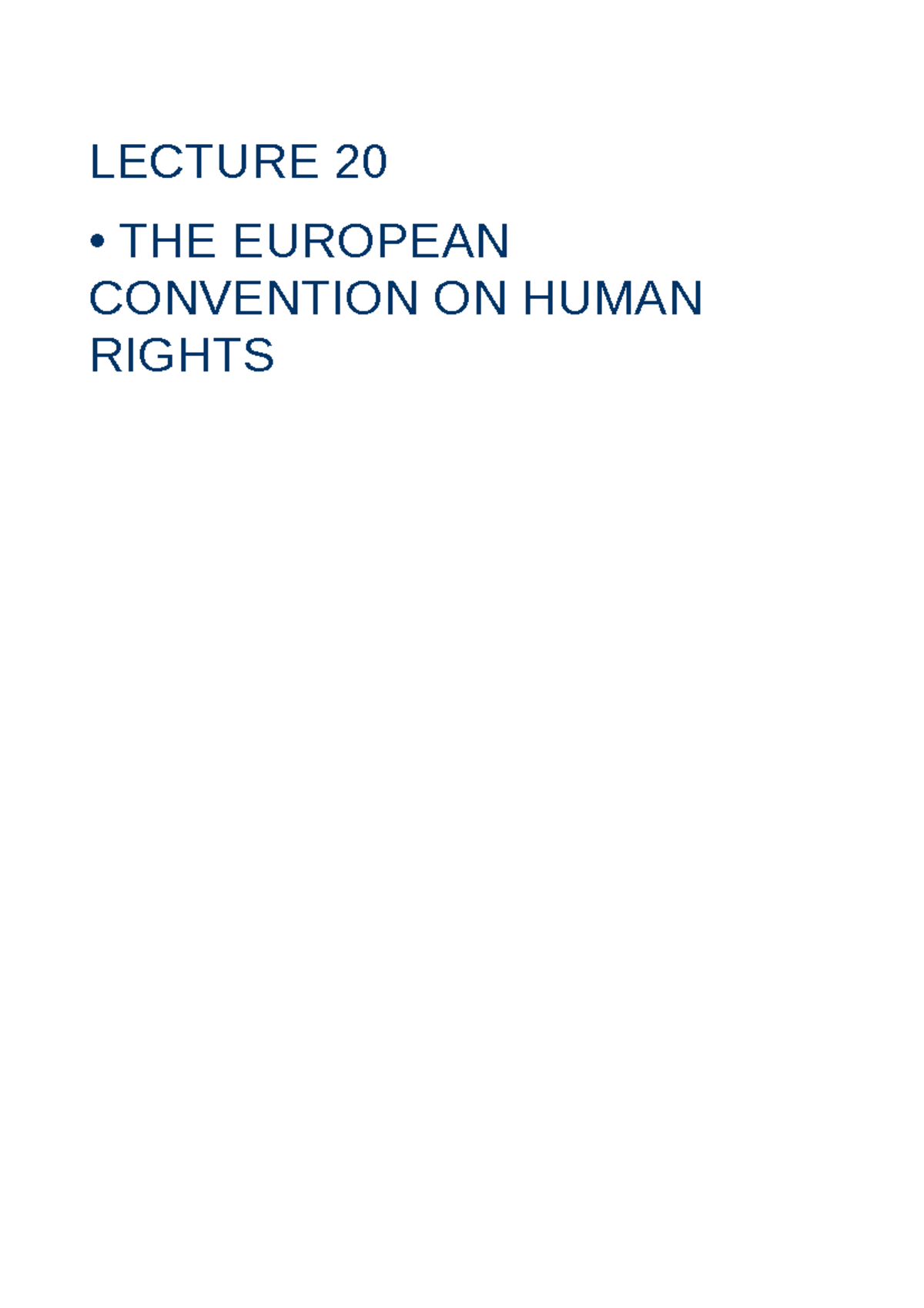 Lecture 20 - THE European Convention ON Human Rights - LECTURE 20 THE ...