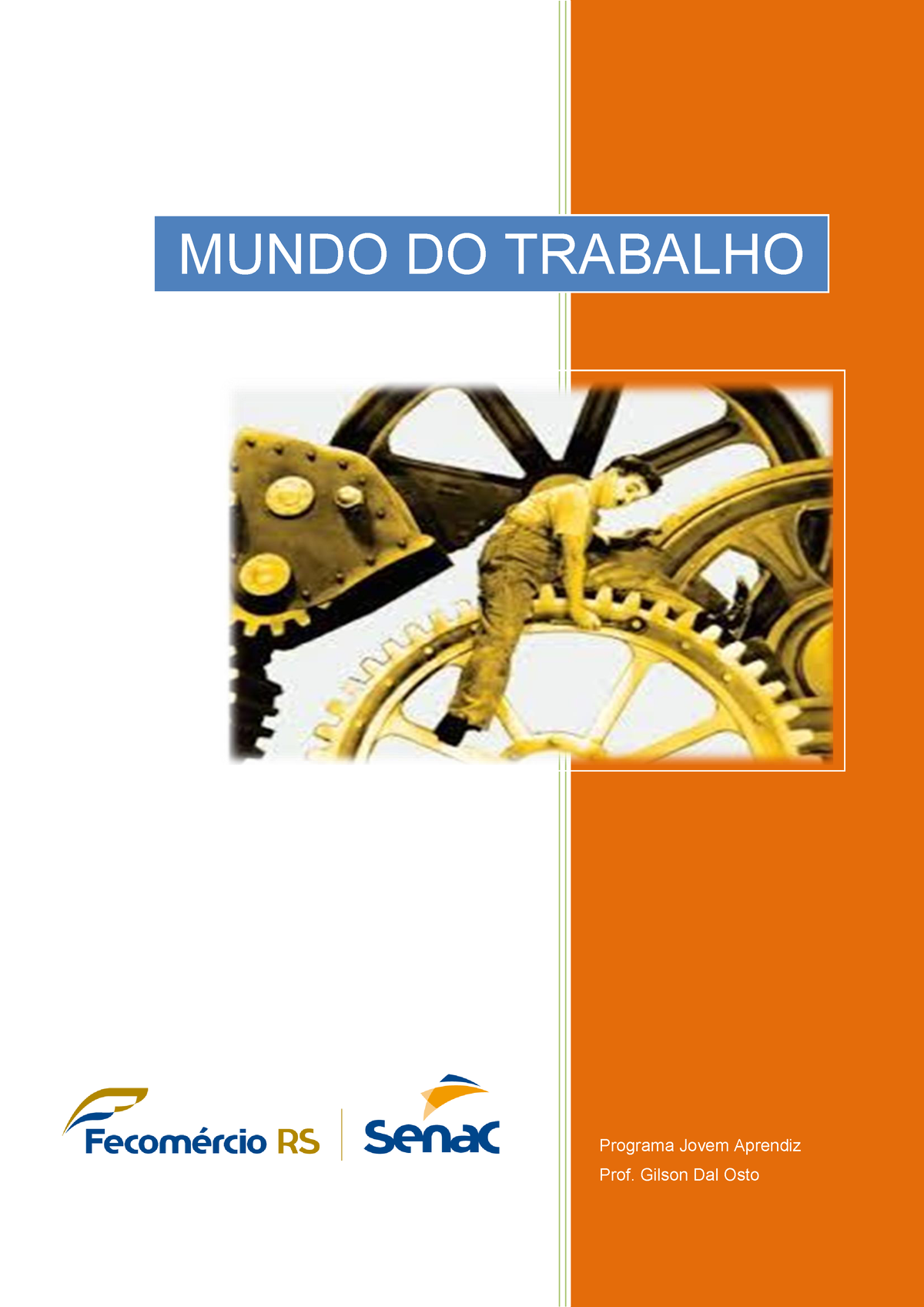 Apostila Mundo Do Trabalho - Prof Gilson - Programa Jovem Aprendiz Prof ...