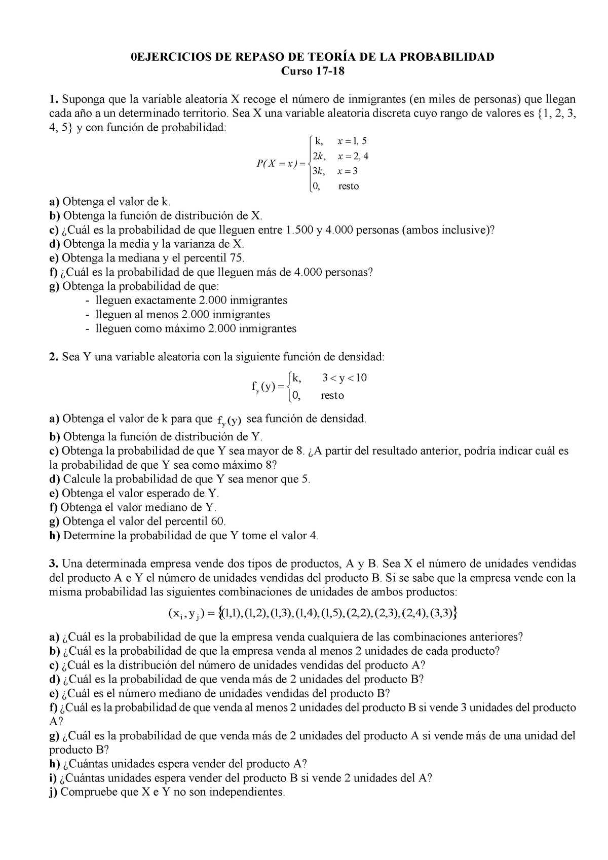 Ejercicios DE Repaso DE TeorÍa DE Probabilidad 17-18 - 0EJERCICIOS DE ...