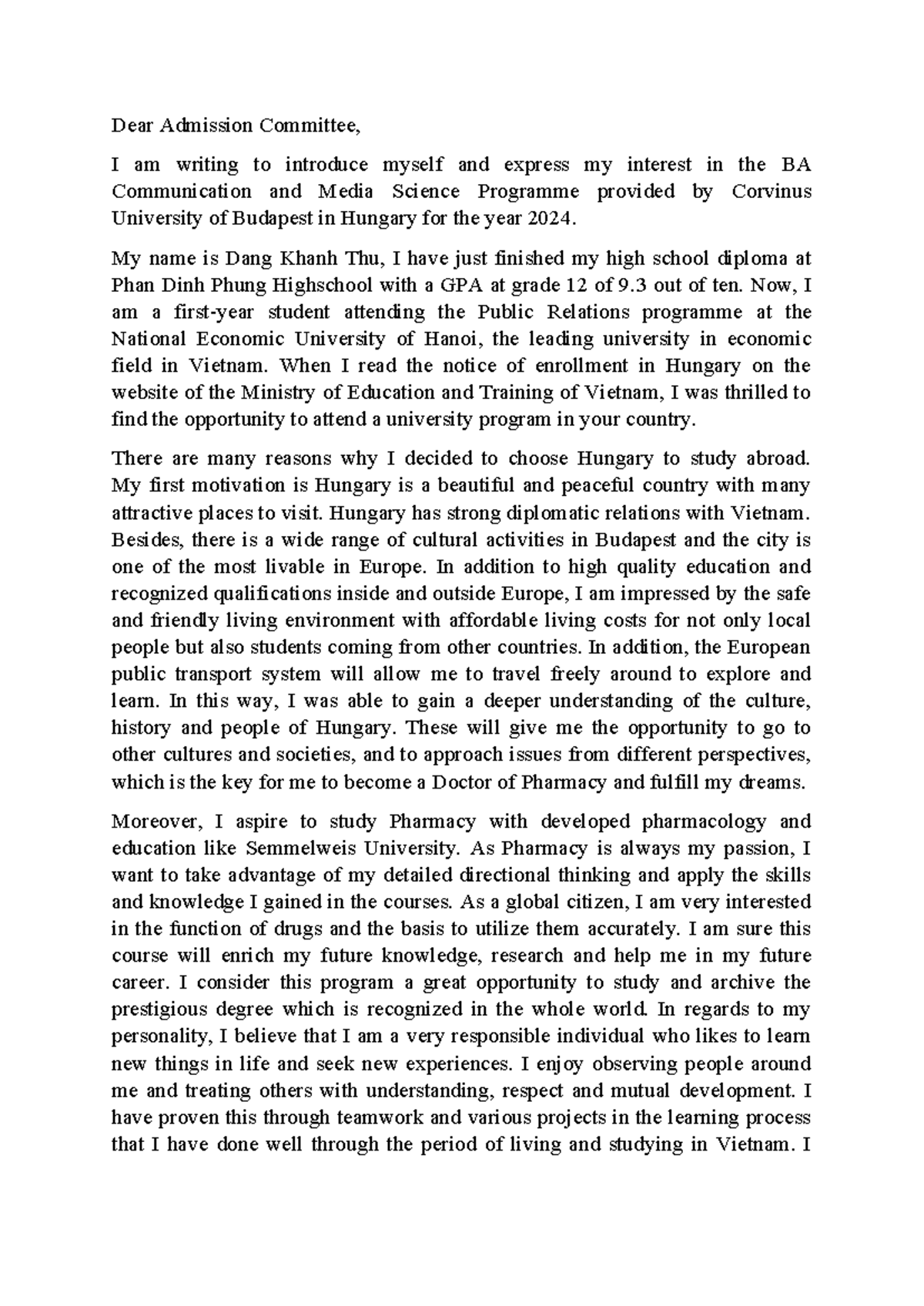 Motivation letter - Semmelweis - Dear Admission Committee, I am writing ...