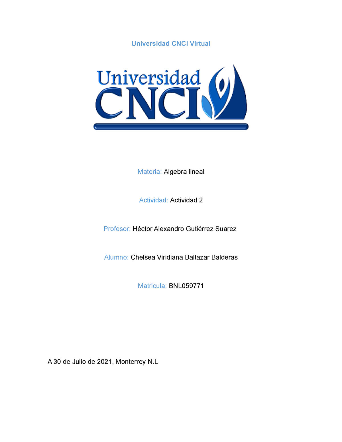 Actividad 2 Algebra Lineal - Universidad CNCI Virtual Materia: Algebra ...