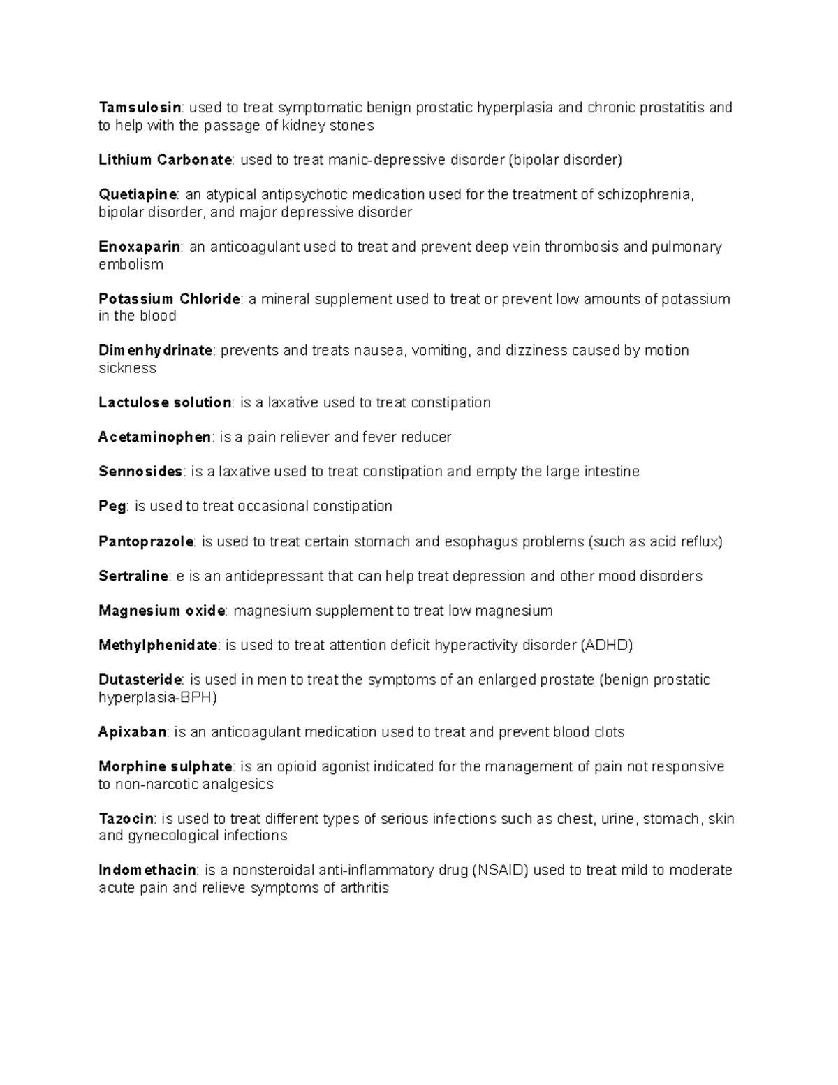 Common Surgery Placement Medications2 Tamsulosin used to treat