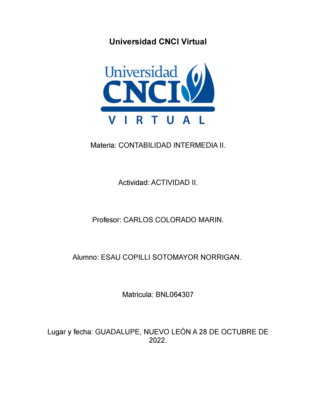 Actividad Ii Contabilidad Intermedia Ii Asientos Contables Cuadro Comparativo Universidad 6822