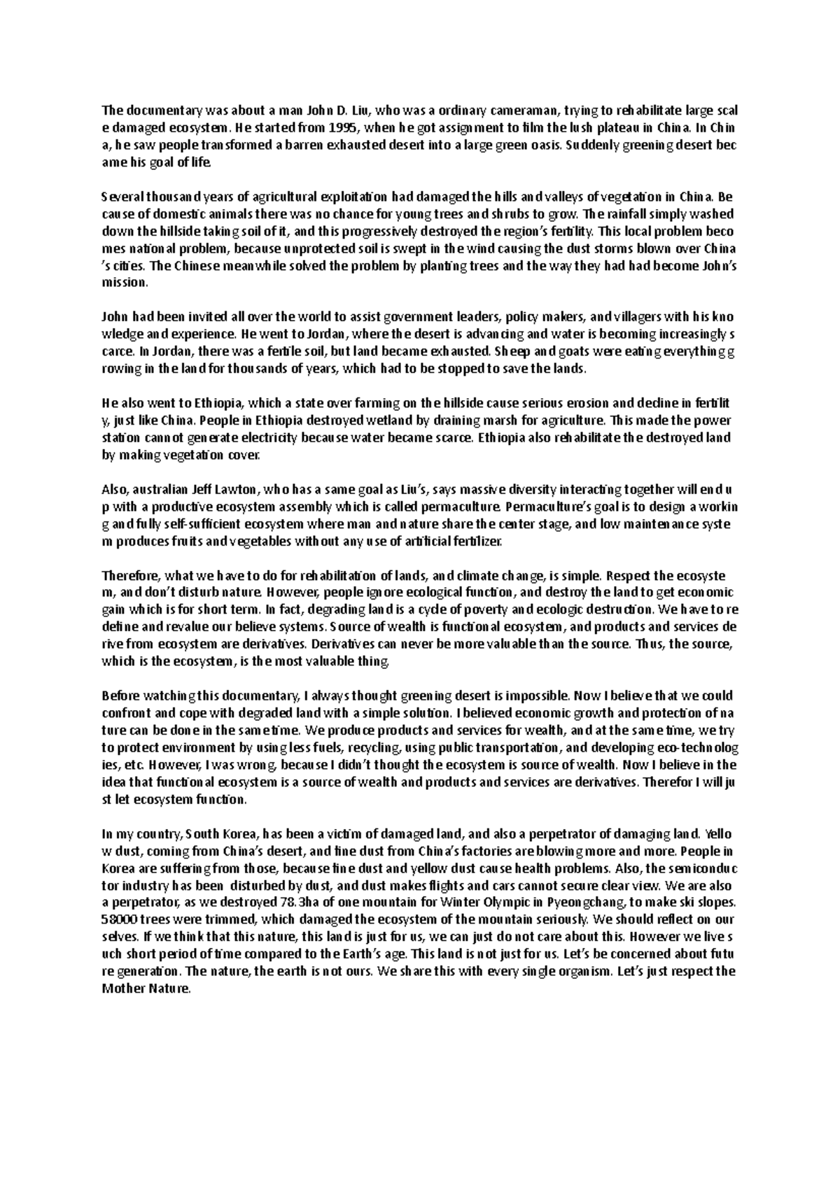 Cultural geography written assignments The documentary was about a man John D. Liu, who was a