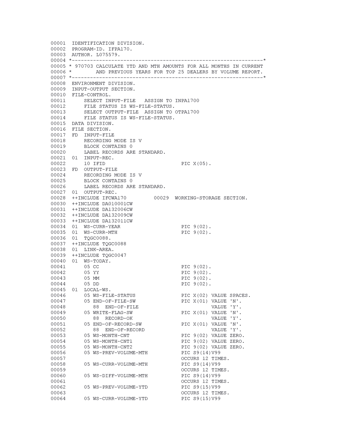 Batch program - 00001 IDENTIFICATION DIVISION. 00002 PROGRAM-ID ...