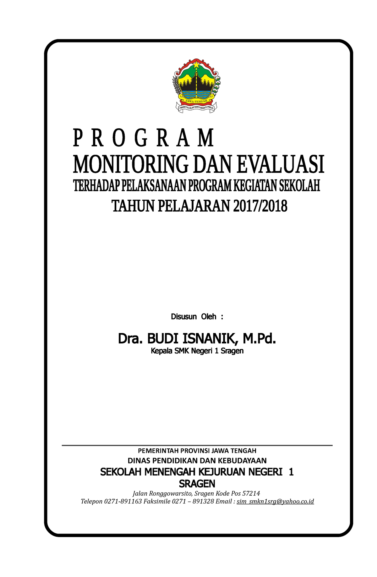 385787407 Program Supervisi Monitoring Dan Evaluasi - Disusun Oleh ...