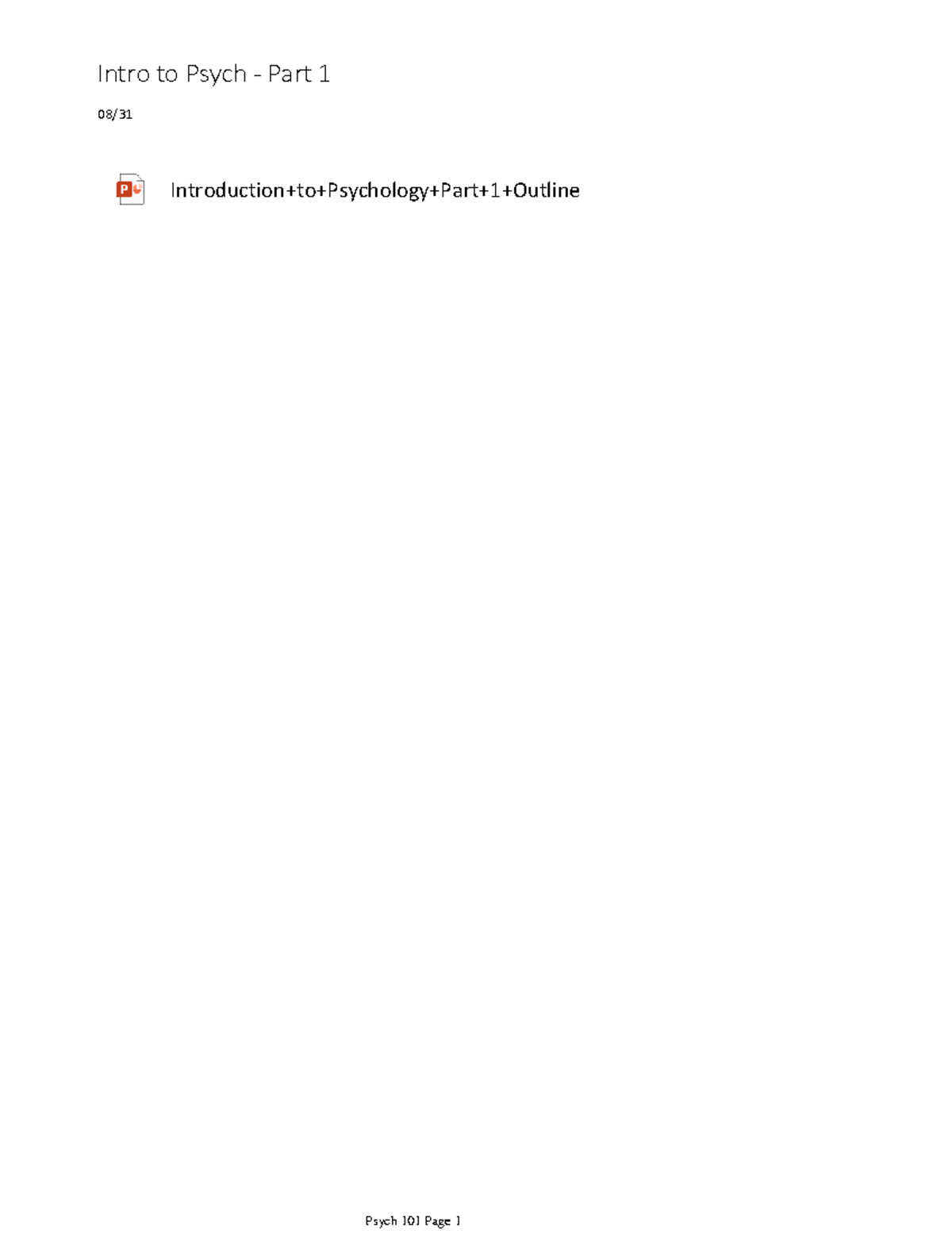 Intro to Psych - Part 1 - lecture notes for exam 1 - Introduction+to ...