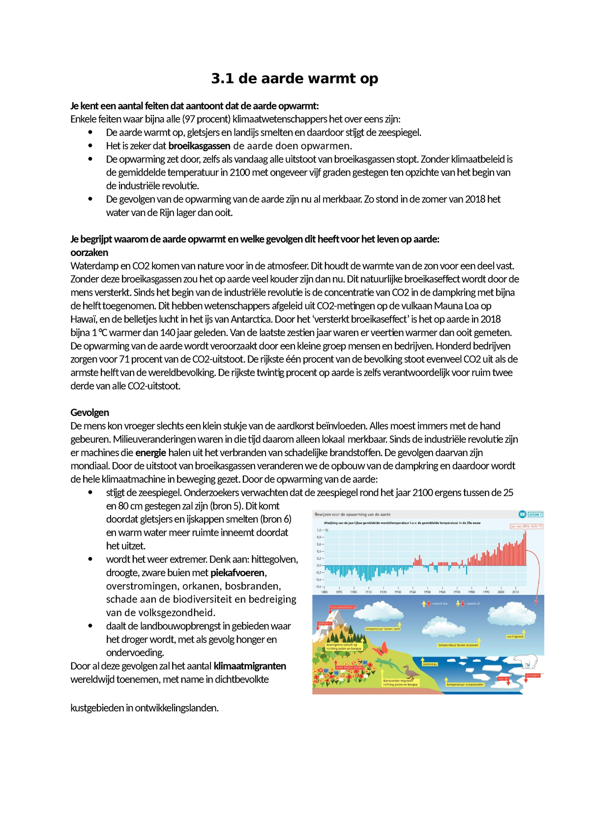 3.1, 3.2, 3 - 3 De Aarde Warmt Op Je Kent Een Aantal Feiten Dat ...