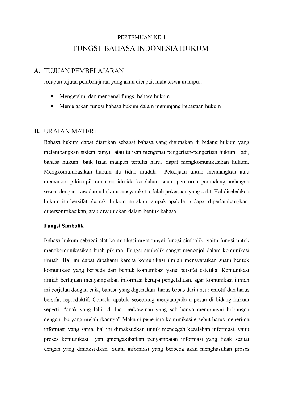 Hukum Pertemuan KE-1 (Fungsi Bahasa Hukum) - PERTEMUAN KE- FUNGSI ...