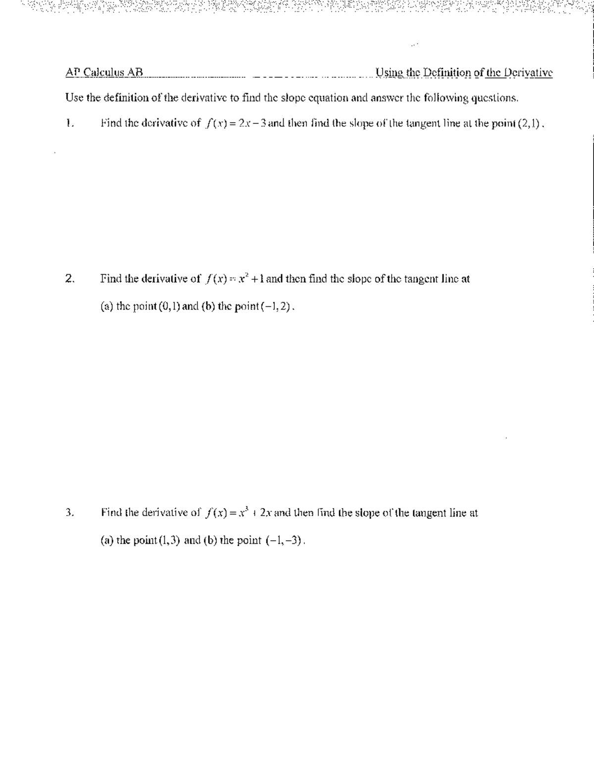 Day 1 definition of the derivative AP Calculus AB Using the