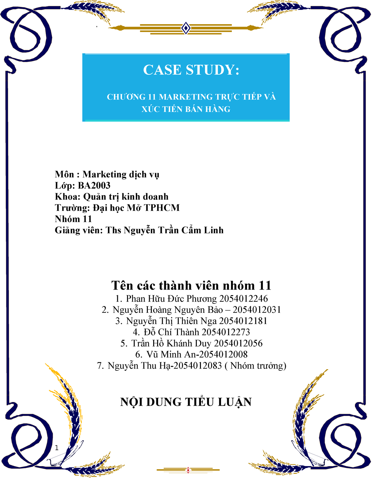 Case Study Nhóm 11 - CASE STUDY: CHƯƠNG 11 MARKETING TRỰC TIẾP VÀ XÚC ...