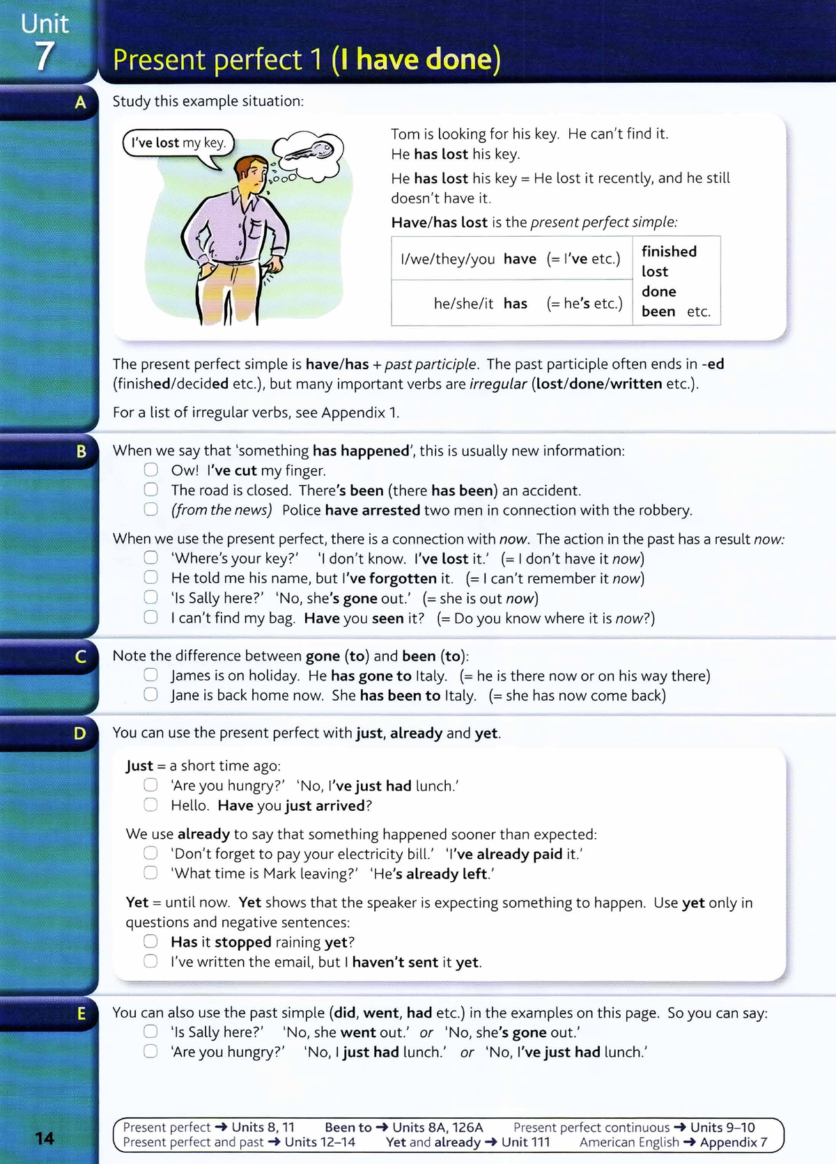 Present perfect worksheet - ####### Study this example situation ...