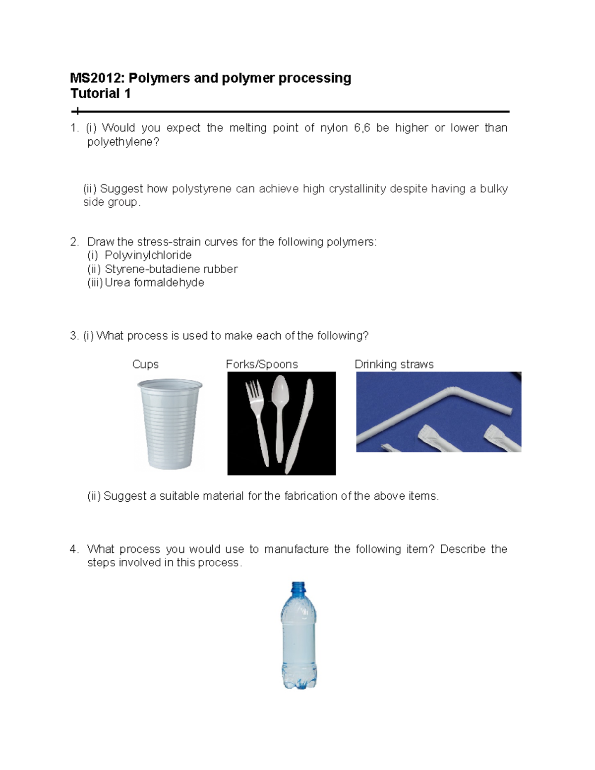 MS2012 Tutorial 1 2022 - MS2012: Polymers and polymer processing ...