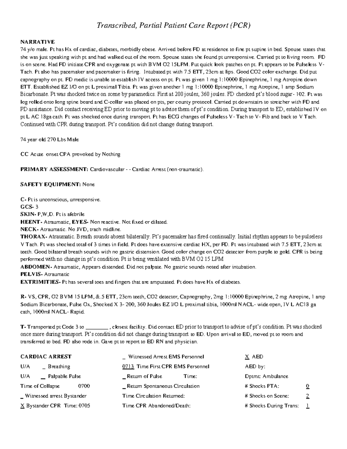 Partial Patient Care Report Narrative Transcribed, Partial Patient