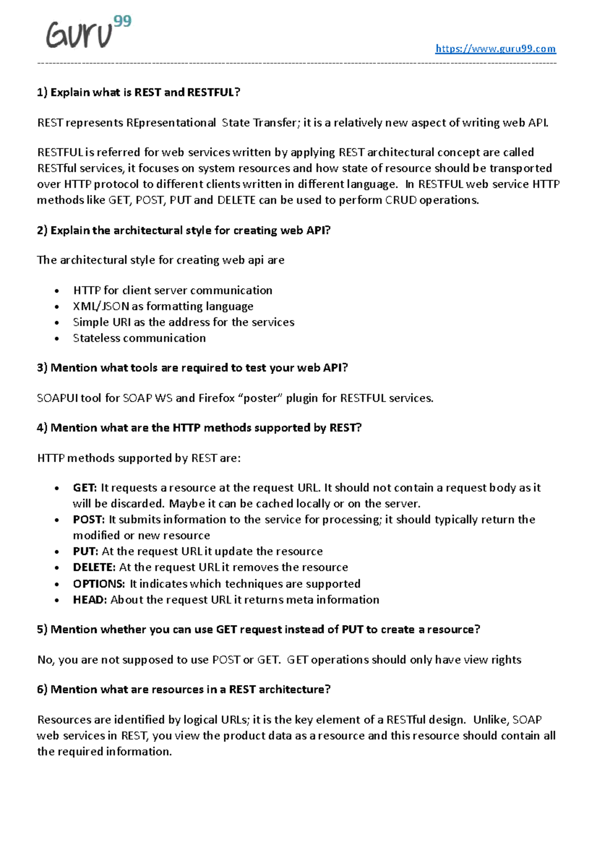 Rest api interview question answers 1) Explain what is REST and