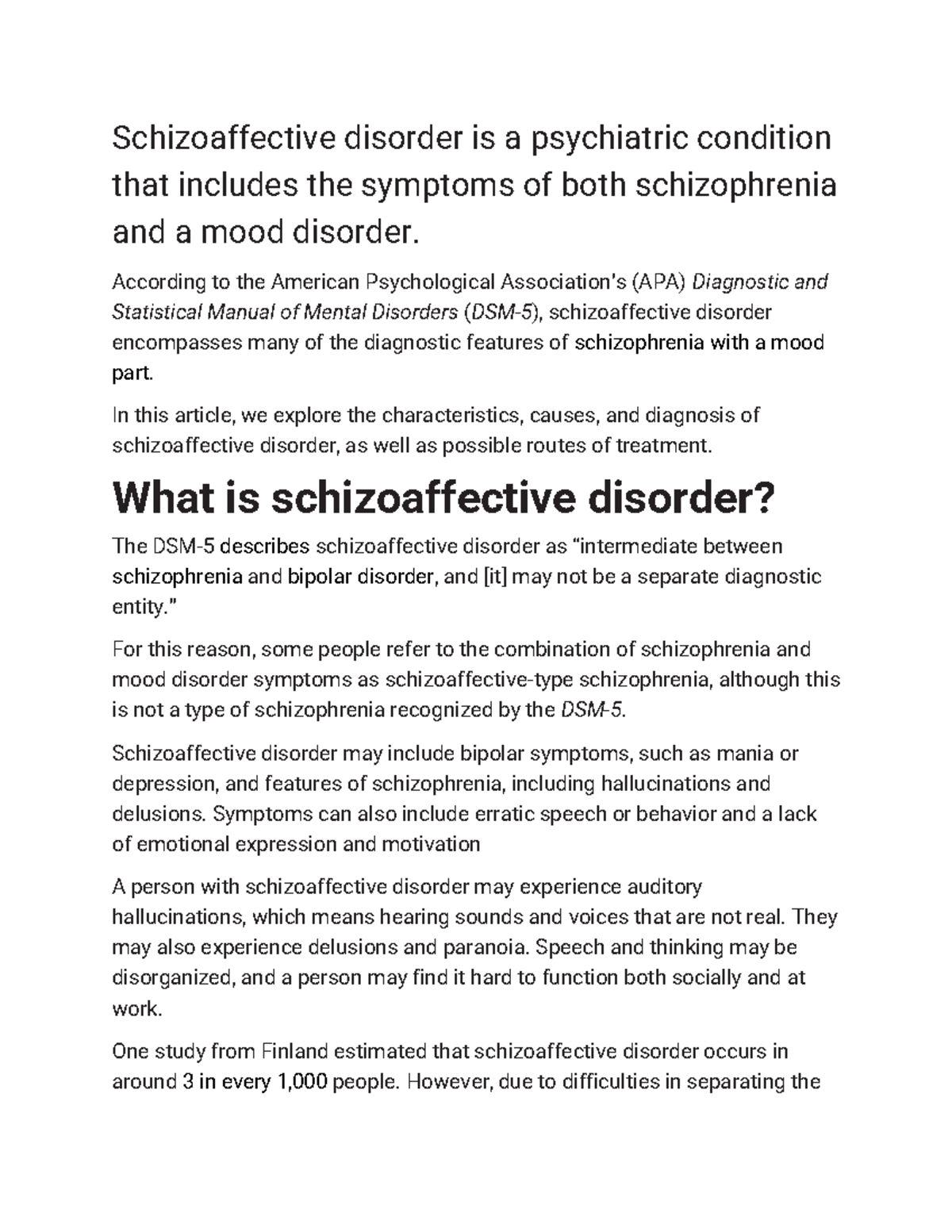 Schizoaffective Disorder Notes Schizoaffective disorder is a