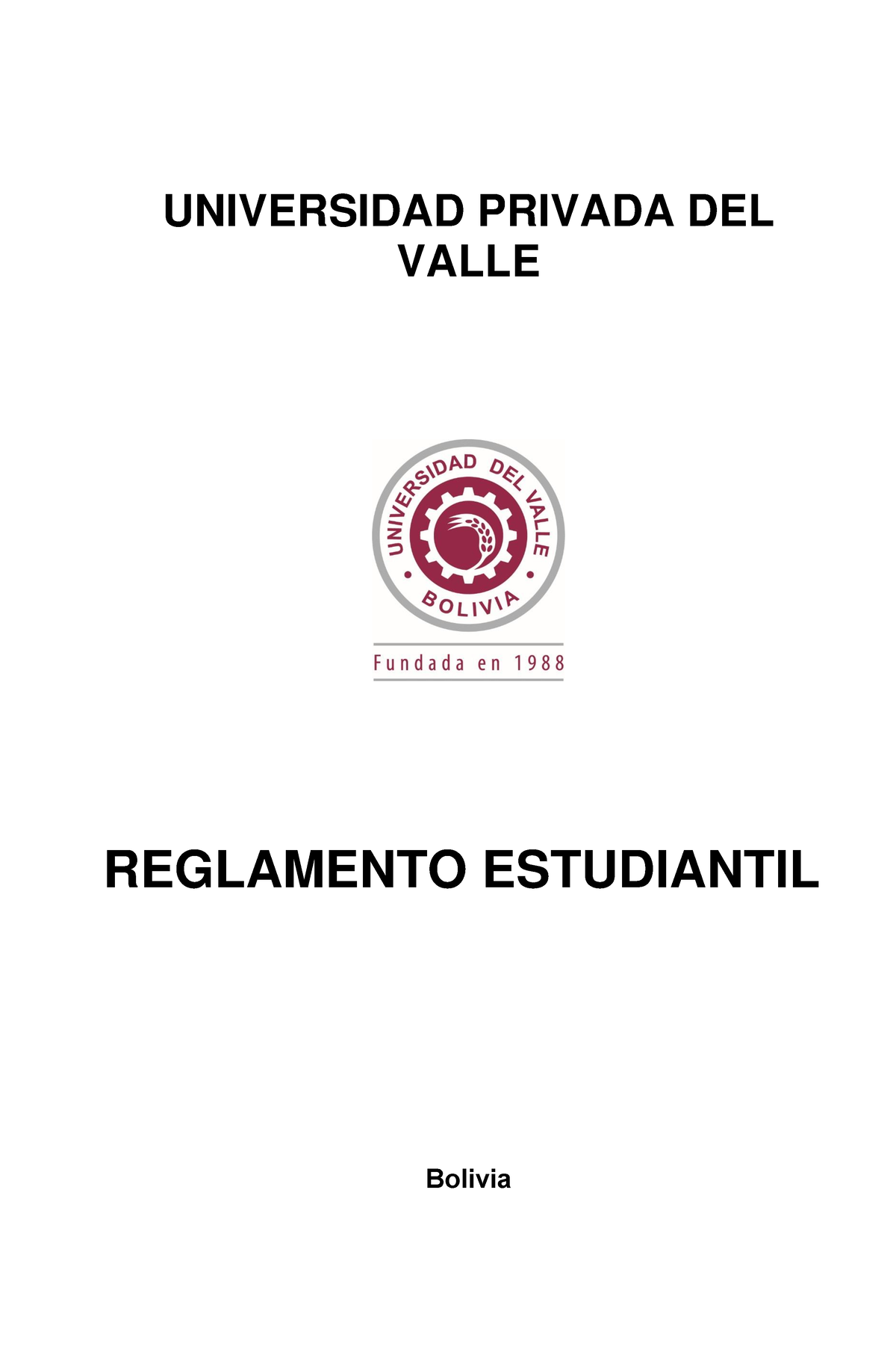 Reglamento Estudiantil - UNIVERSIDAD PRIVADA DEL VALLE REGLAMENTO ...