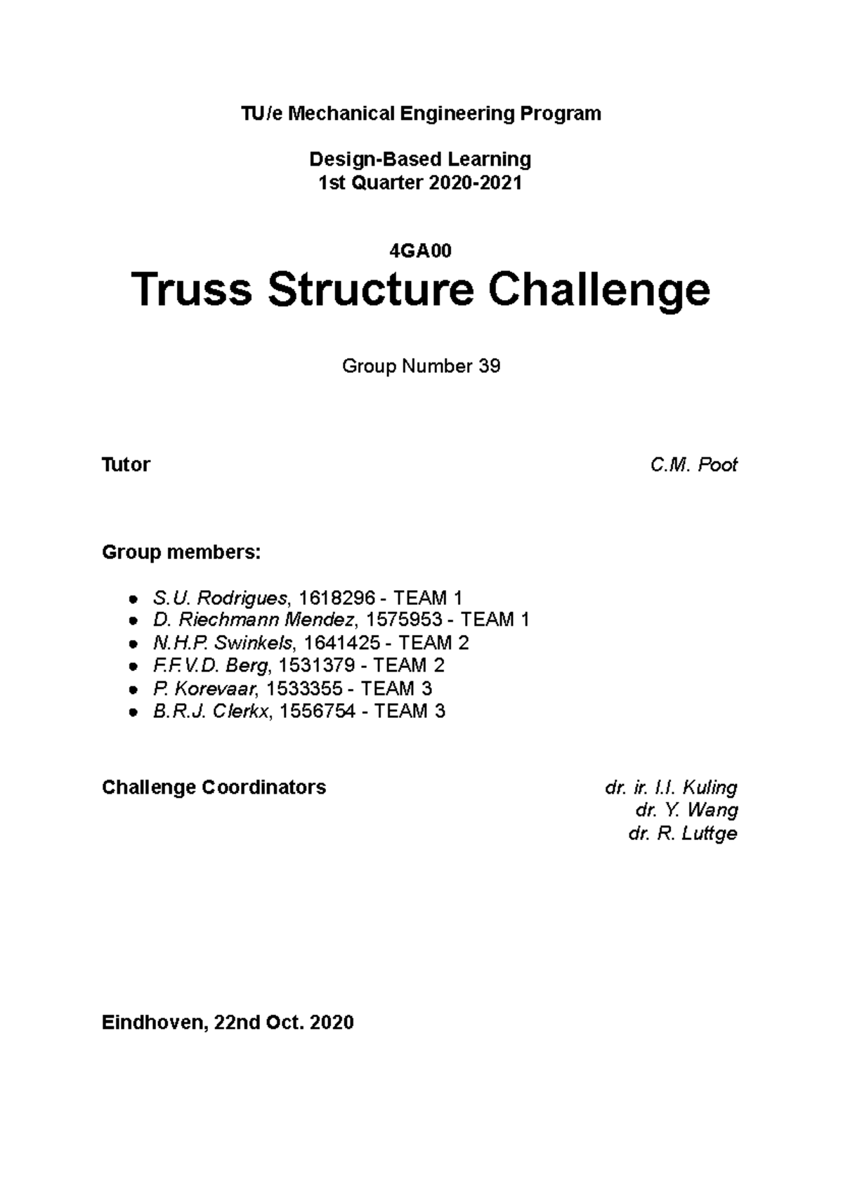 Truss Structure Challenge - Inleiding werktuigbouwkunde en ...