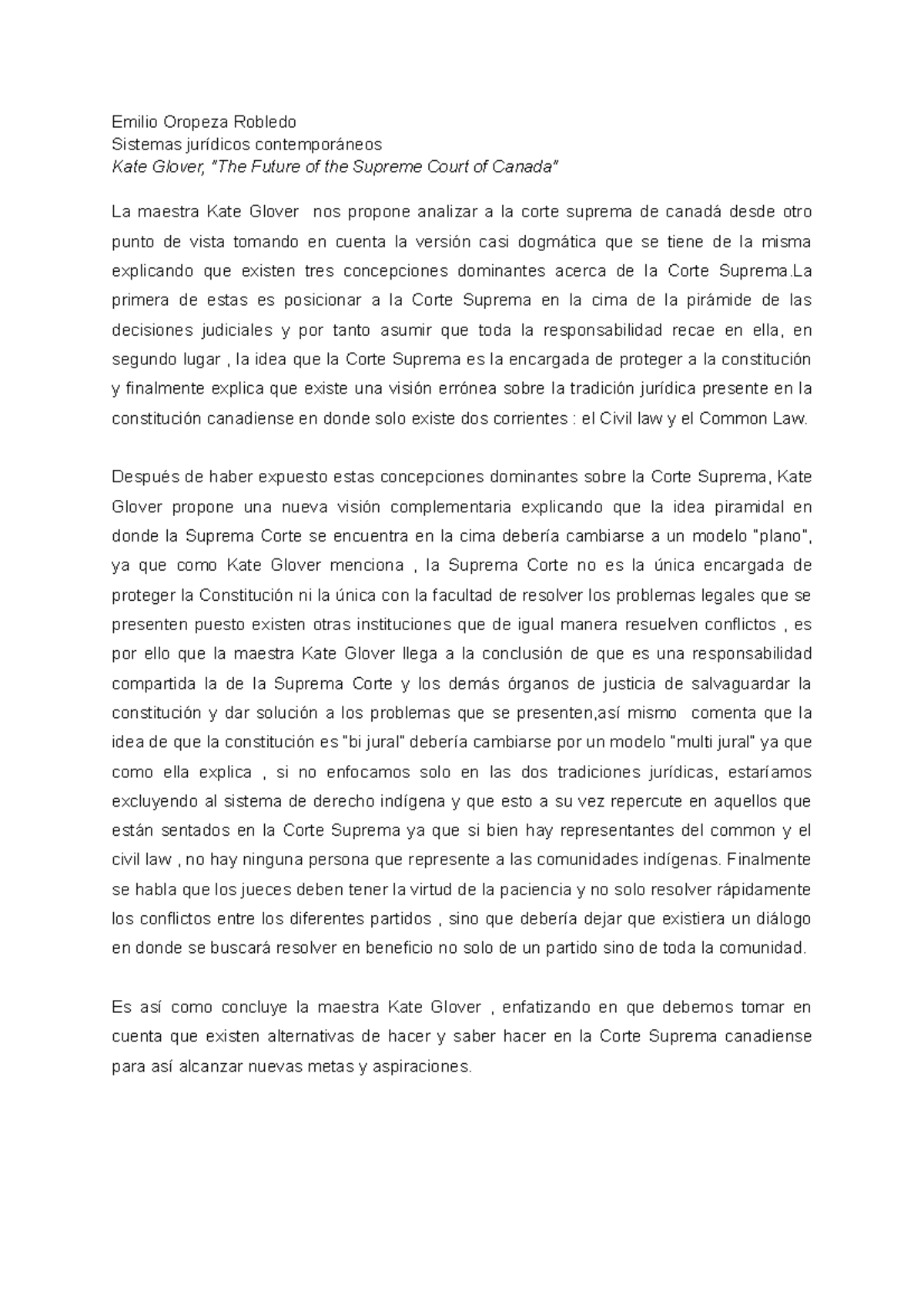 Kate Glover, "The Future of the Supreme Court of Canada" Emilio