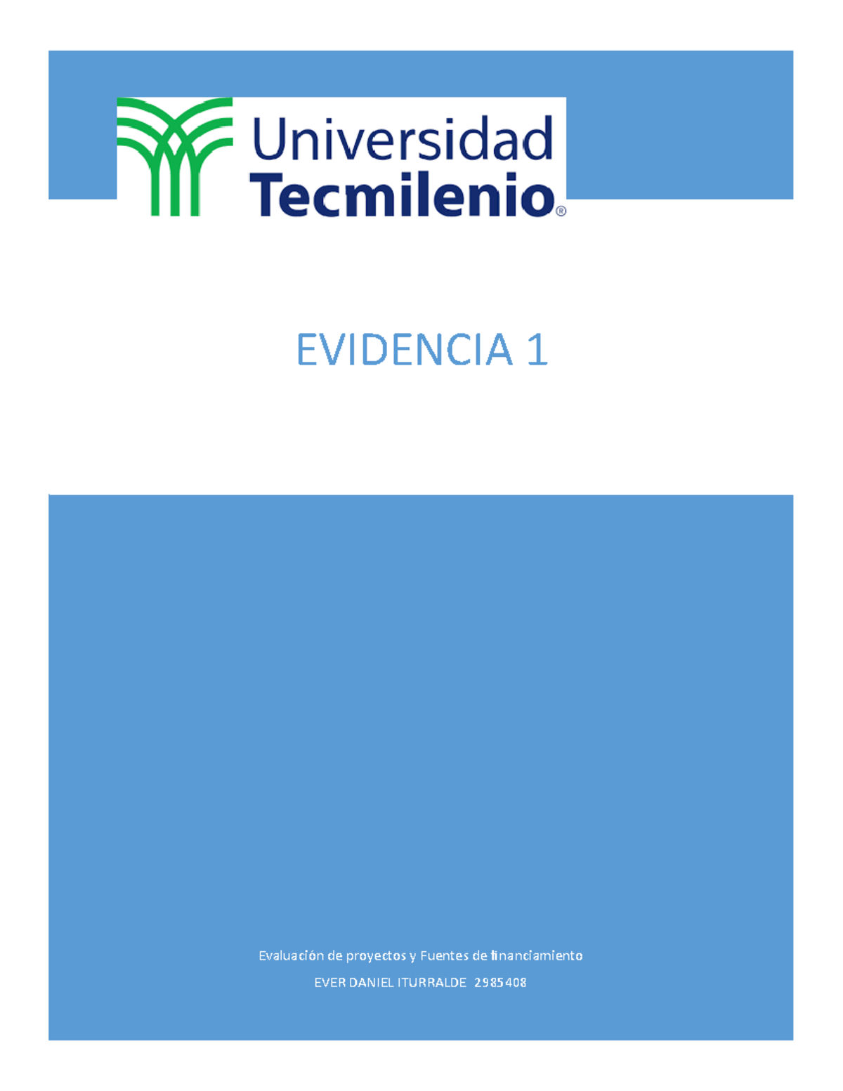 Evidencia 1 EPFF - Evaluación de proyectos y Fuentes de financiamiento ...