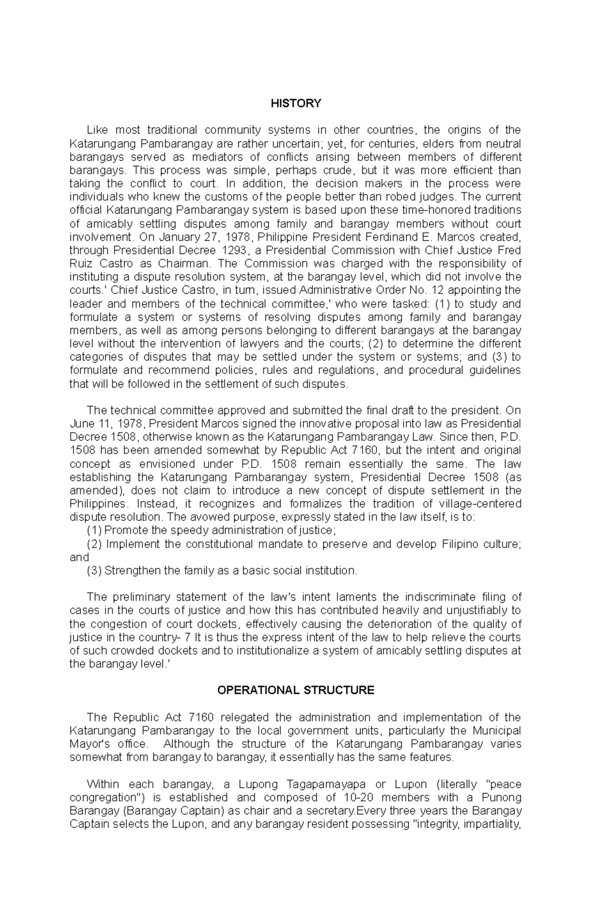 Law Related Studies HISTORY Like most traditional community systems