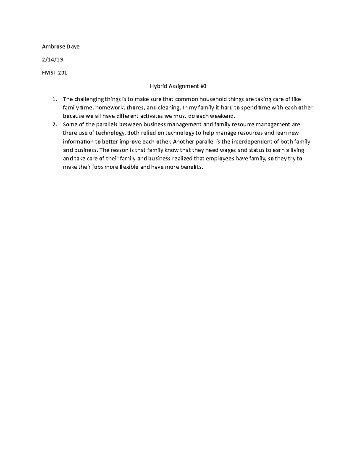 Ambrose Daye HA #3 - Assignment - Ambrose Daye 2/14/ FMST 201 Hybrid ...
