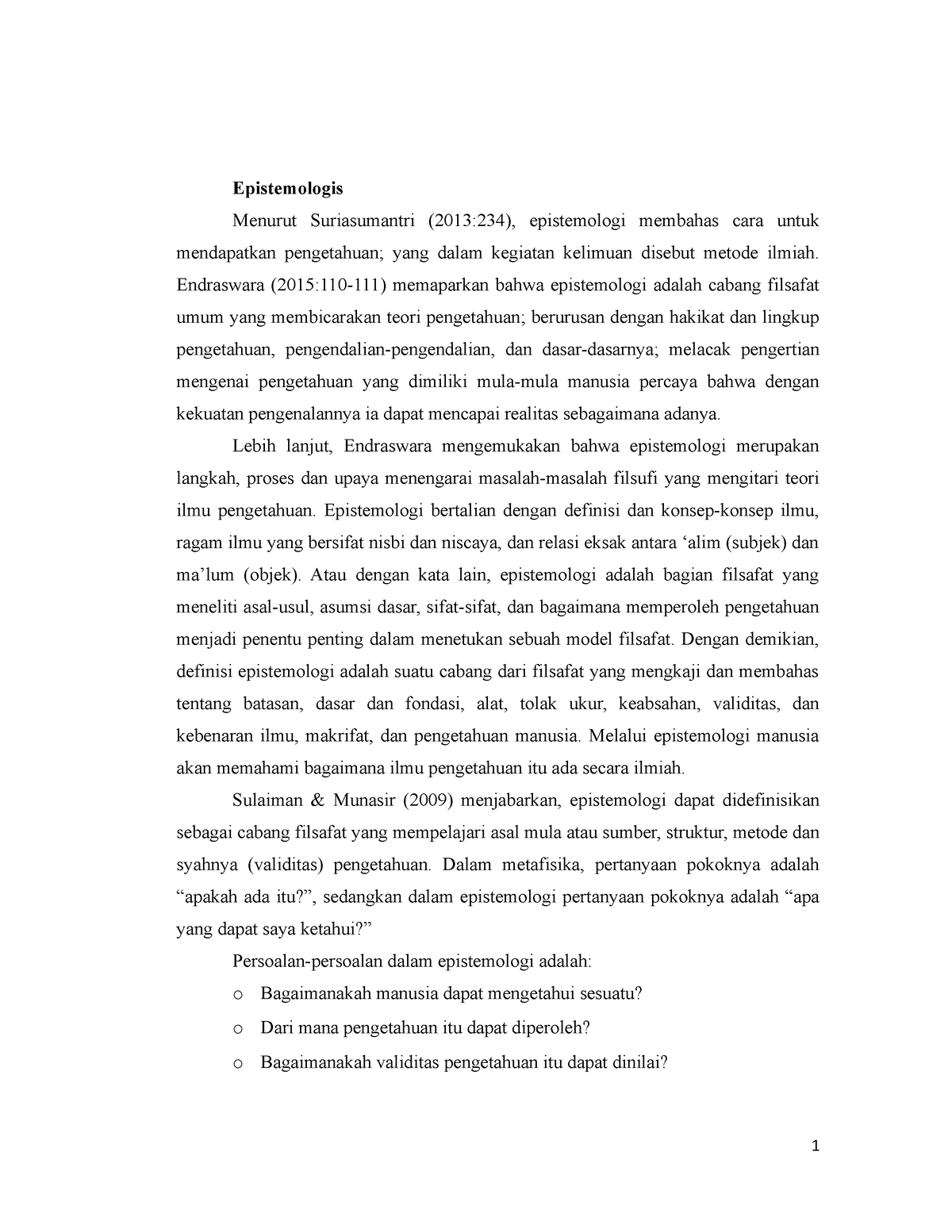 Definisi Epistemologis - Epistemologis Menurut Suriasumantri (2013:234 ...