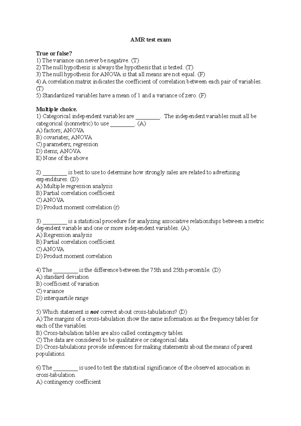 AMR test exam sample test AMR test exam True or false? The variance