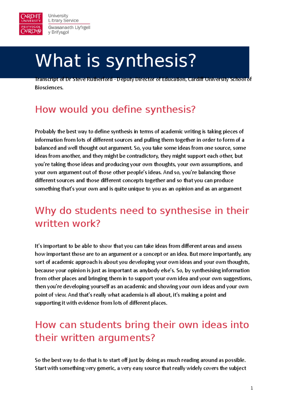 What is synthesistranscript How would you define synthesis? Probably
