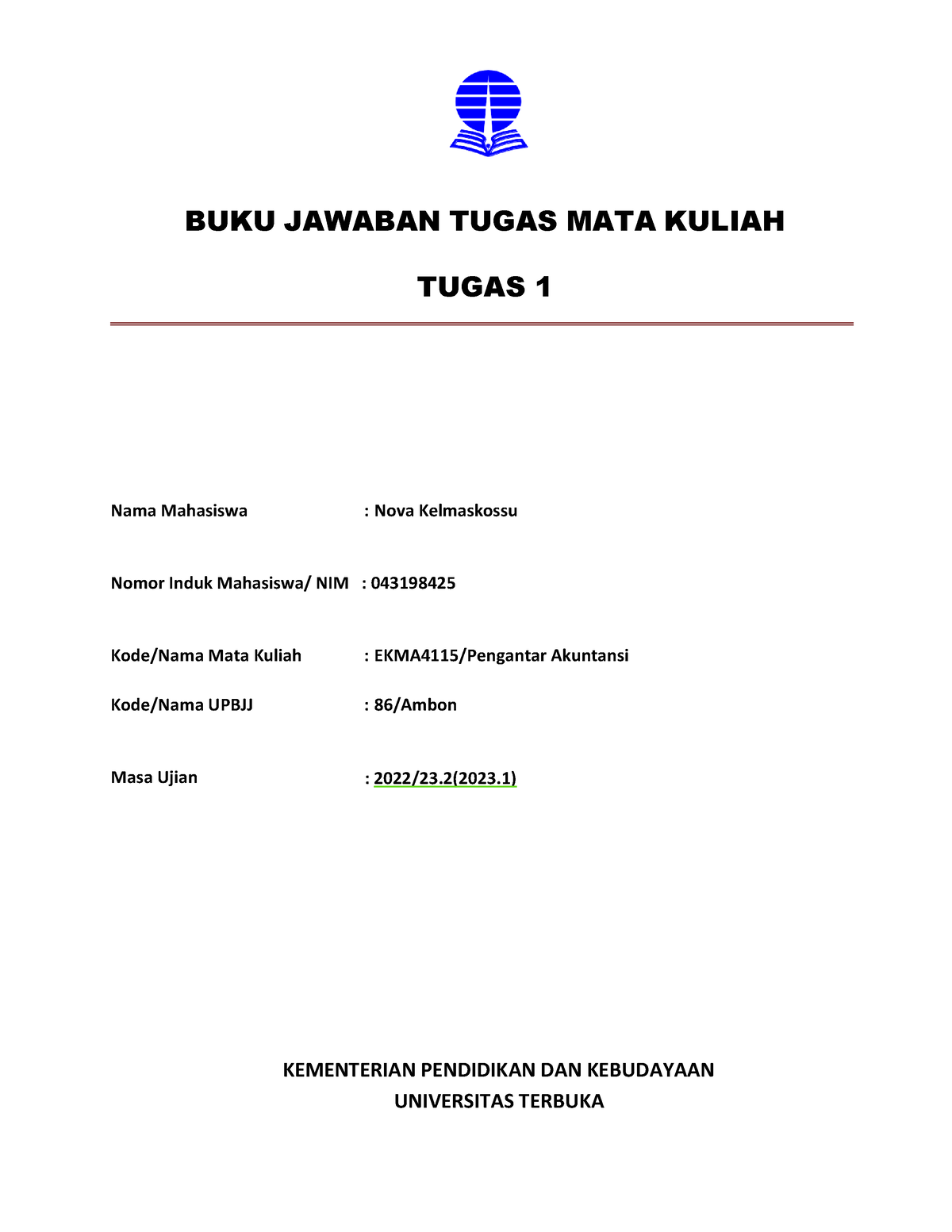 TUGAS 1 Pengantar Akuntansi - BUKU JAWABAN TUGAS MATA KULIAH TUGAS 1 ...