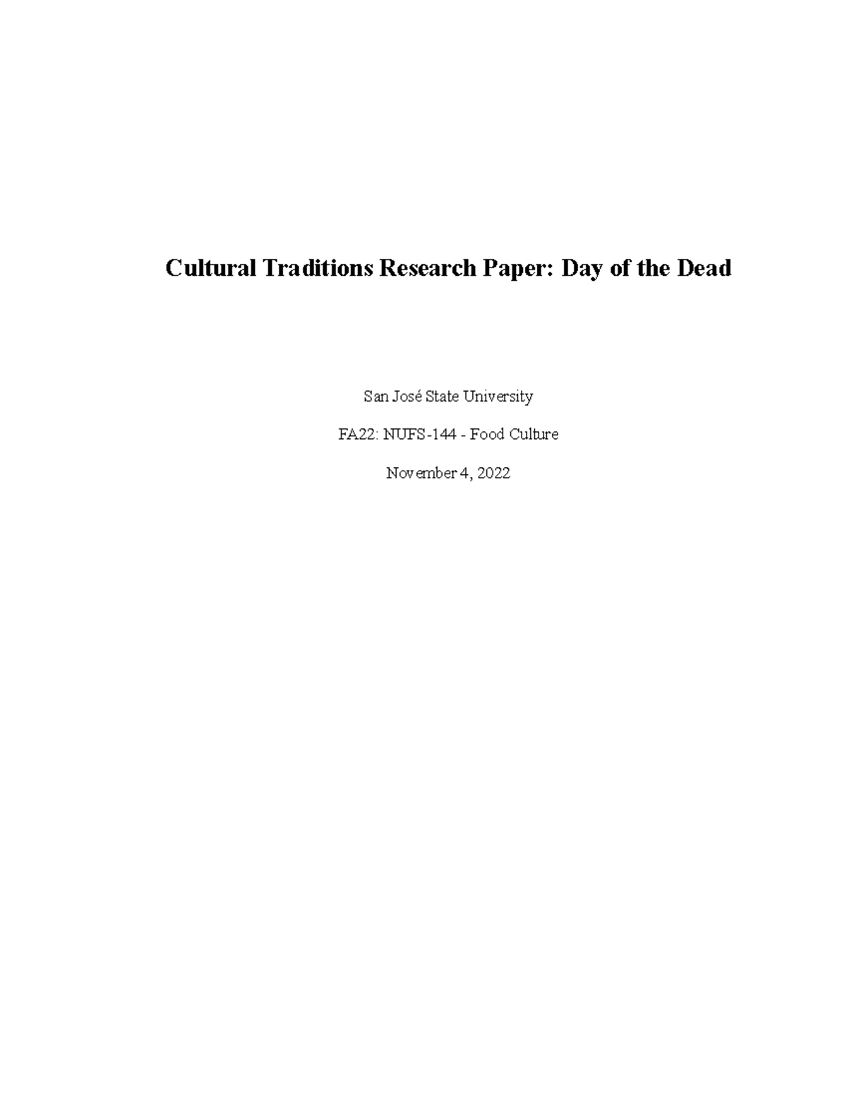Cultural Traditions Research Paper - However, not only Mexico ...