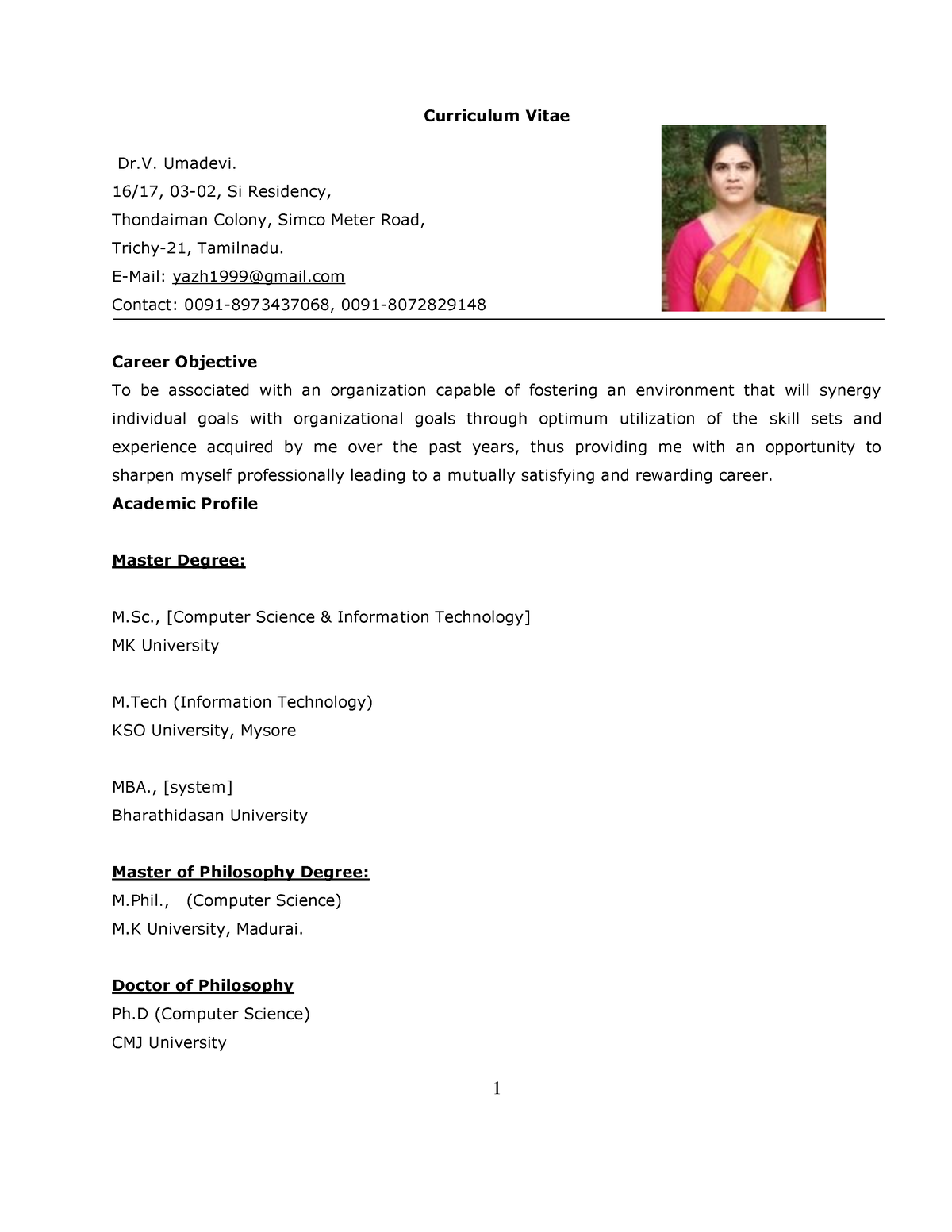 Umadevi - Curriculum Vitae Dr. Umadevi. 16/17, 03-02, Si Residency ...