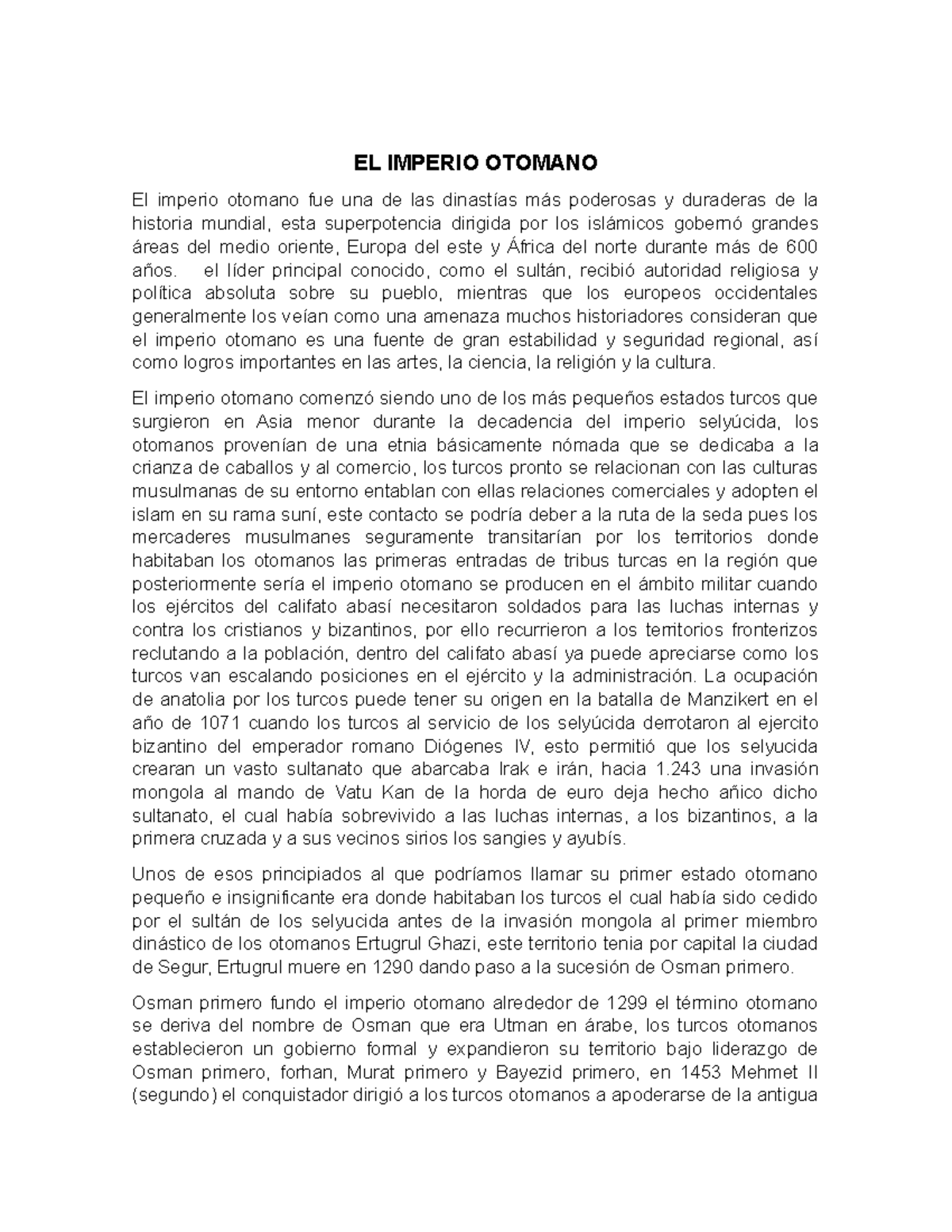 EL Imperio Otomano - EL IMPERIO OTOMANO El imperio otomano fue una de ...