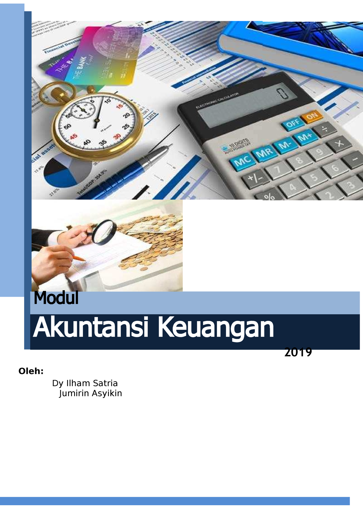 Modul Akuntansi Keuangan - Modul Akuntansi Keuangan 2019 Oleh: Dy Ilham ...