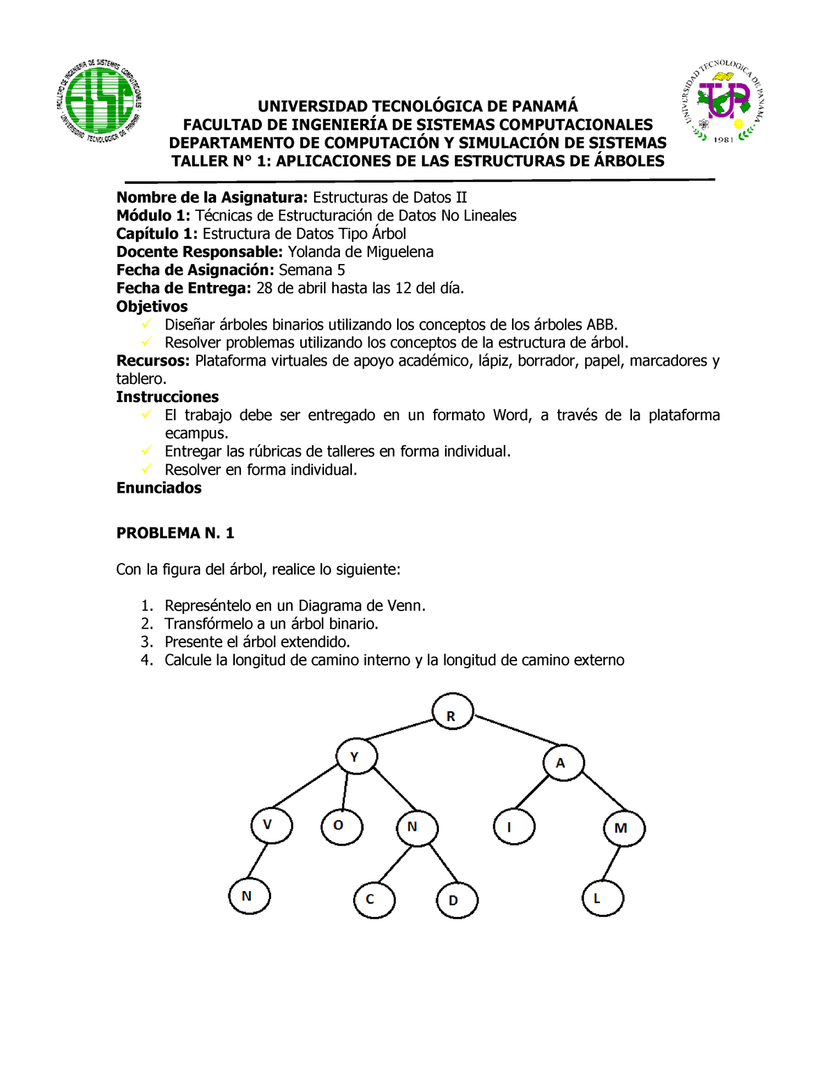 Taller de Aplicaciones de las Estructuras de Árboles - UNIVERSIDAD  TECNOLÓGICA DE PANAMÁ FACULTAD - Studocu