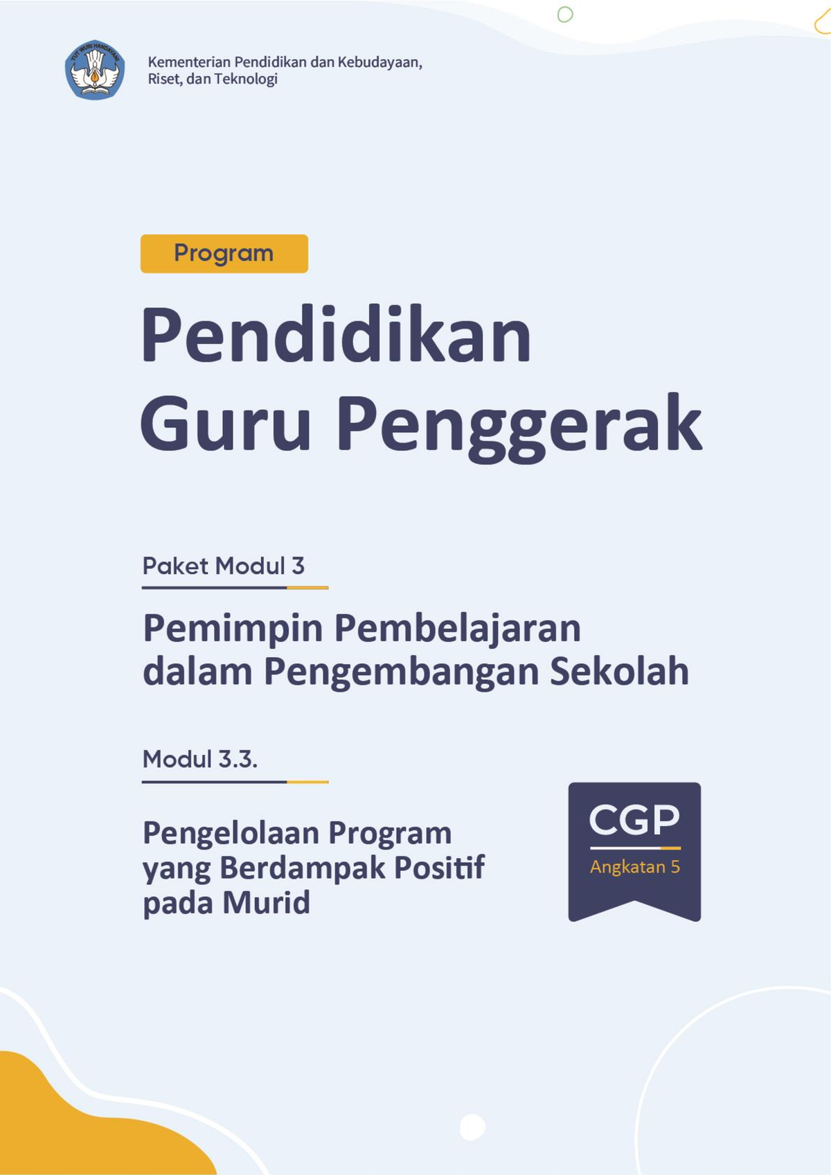 Modul 3.3. Pengelolaan Program Yang Berdampak Positif Pada Murid ...