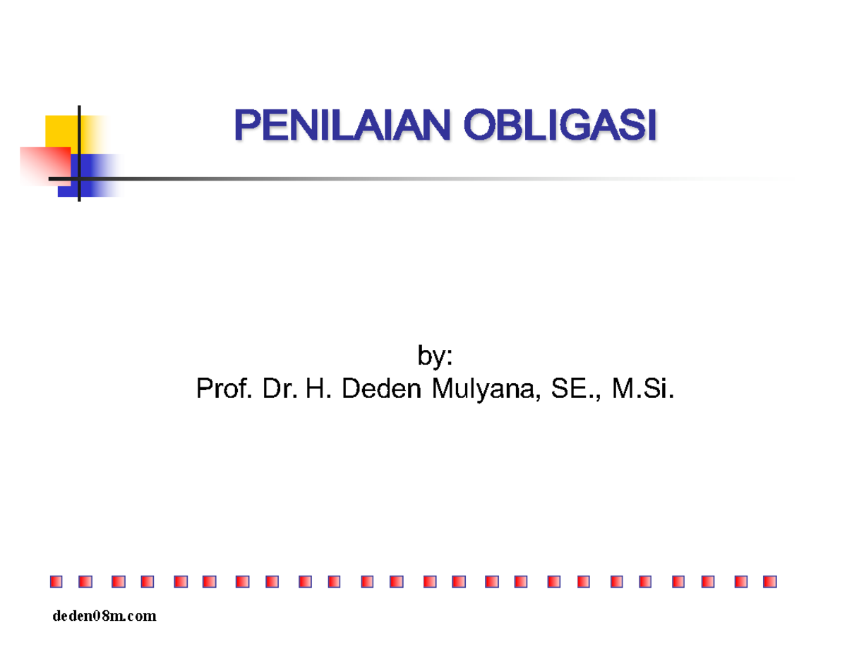 5-penilaian-obligasi - PENILAIAN OBLIGASI By: Prof. Dr. H. Deden ...