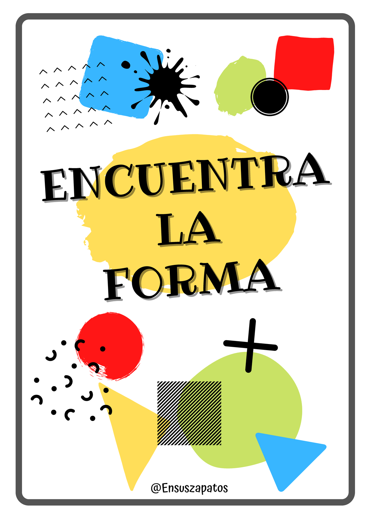 Encuentra-la-forma - Materiais - ENCUENTRA LA FORMA @Ensuszapatos ...