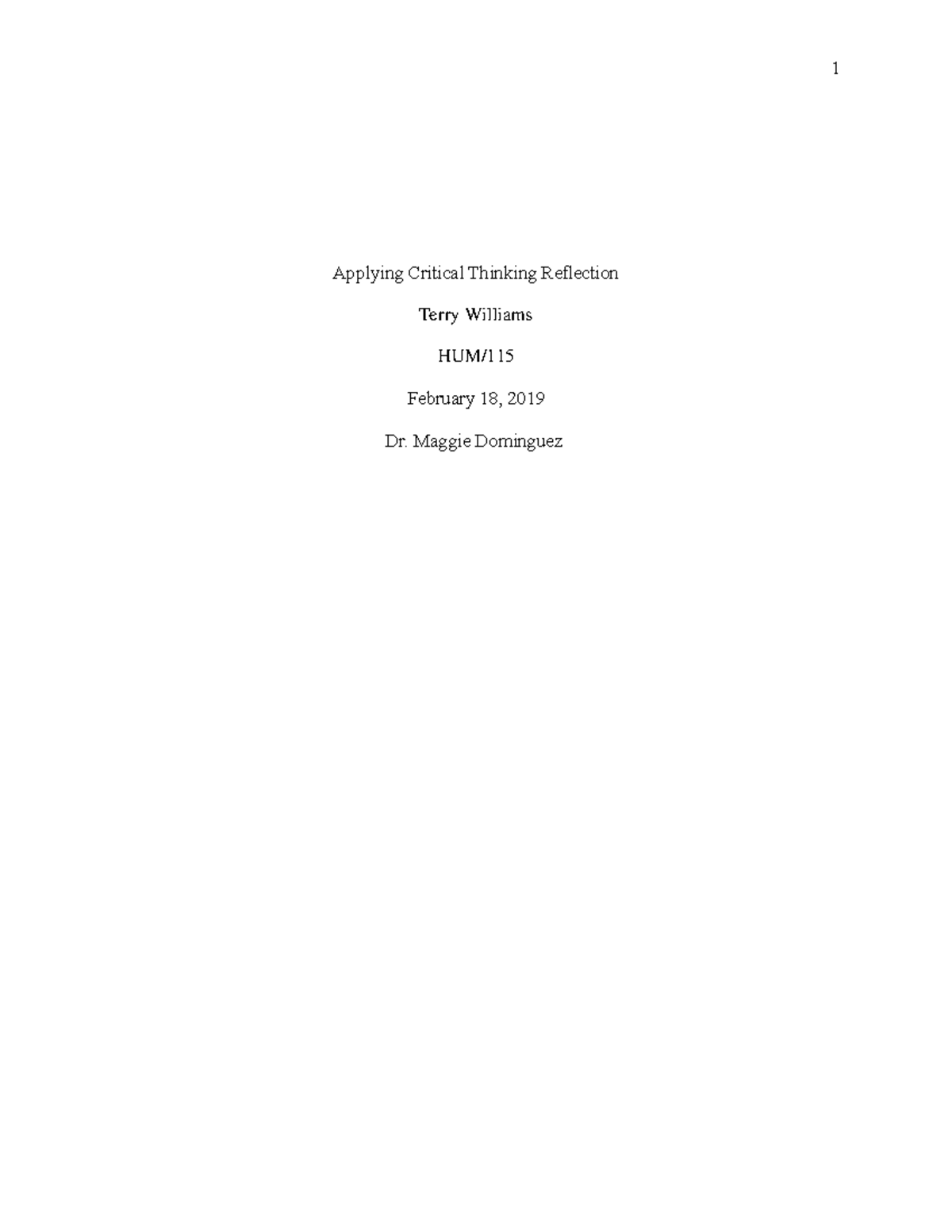 Hum115 v8 wk5 reflection template 9963 - 1 Applying Critical Thinking ...