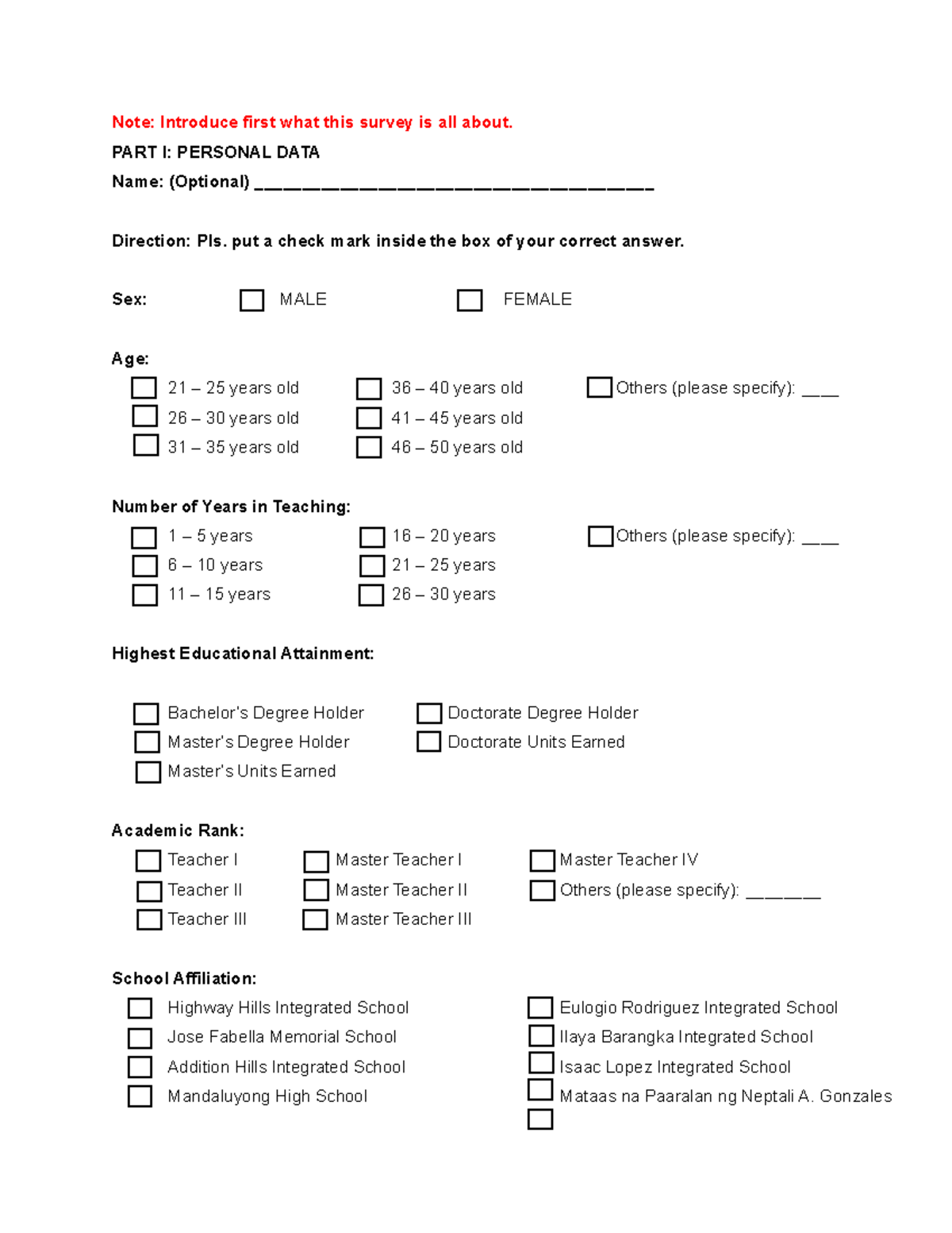 Questionnaire-1 - Note: Introduce first what this survey is all about ...